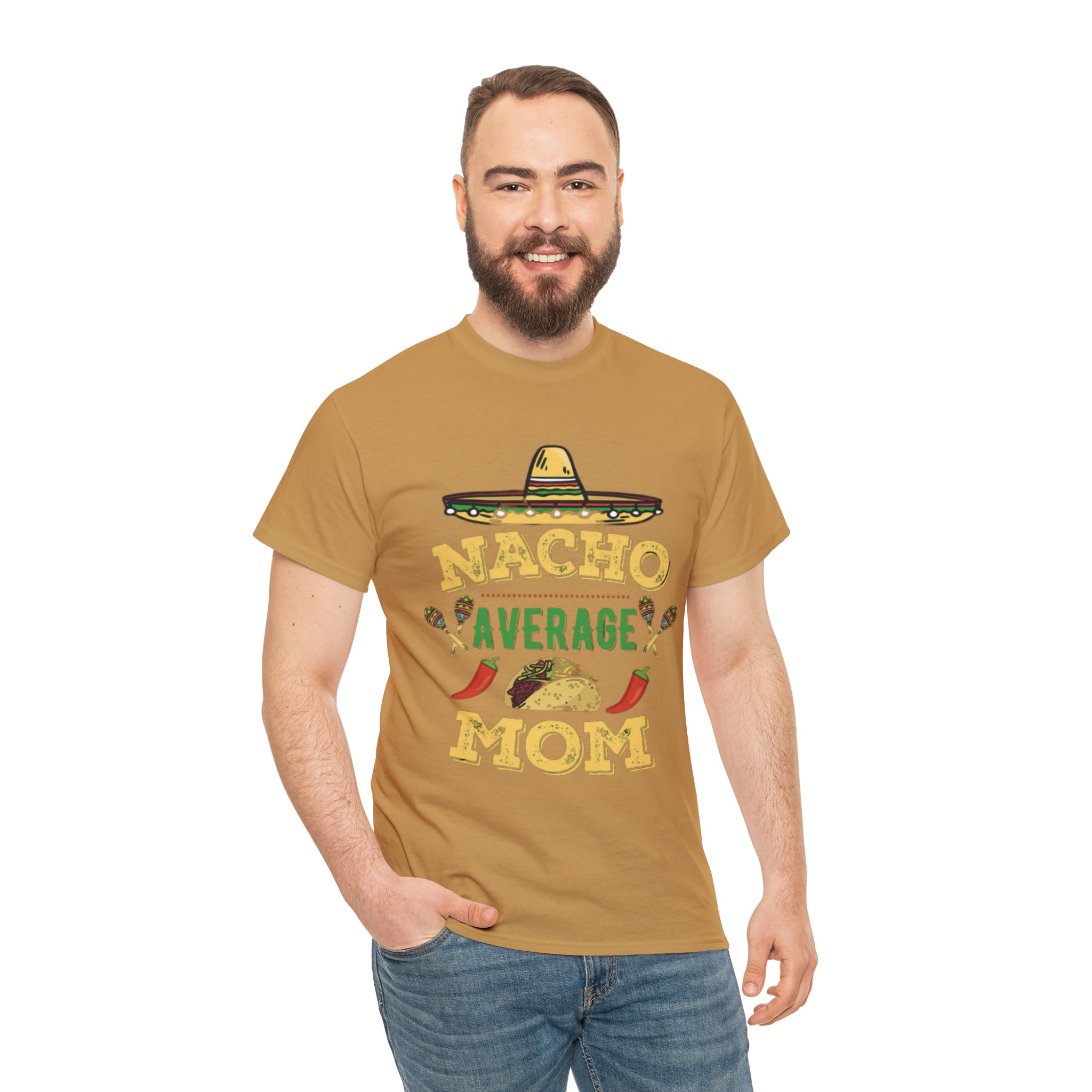 Nacho Average Mom- Unisex Heavy Cotton T-Shirt - Creations by Chris and Carlos