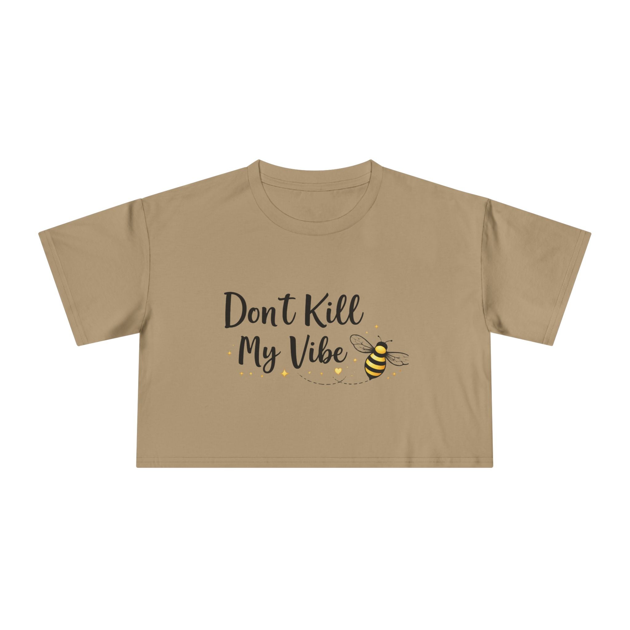Crop Tee - "Don’t Kill My Vibe" Bee Graphic Women's Crop Top - Creations by Chris and Carlos