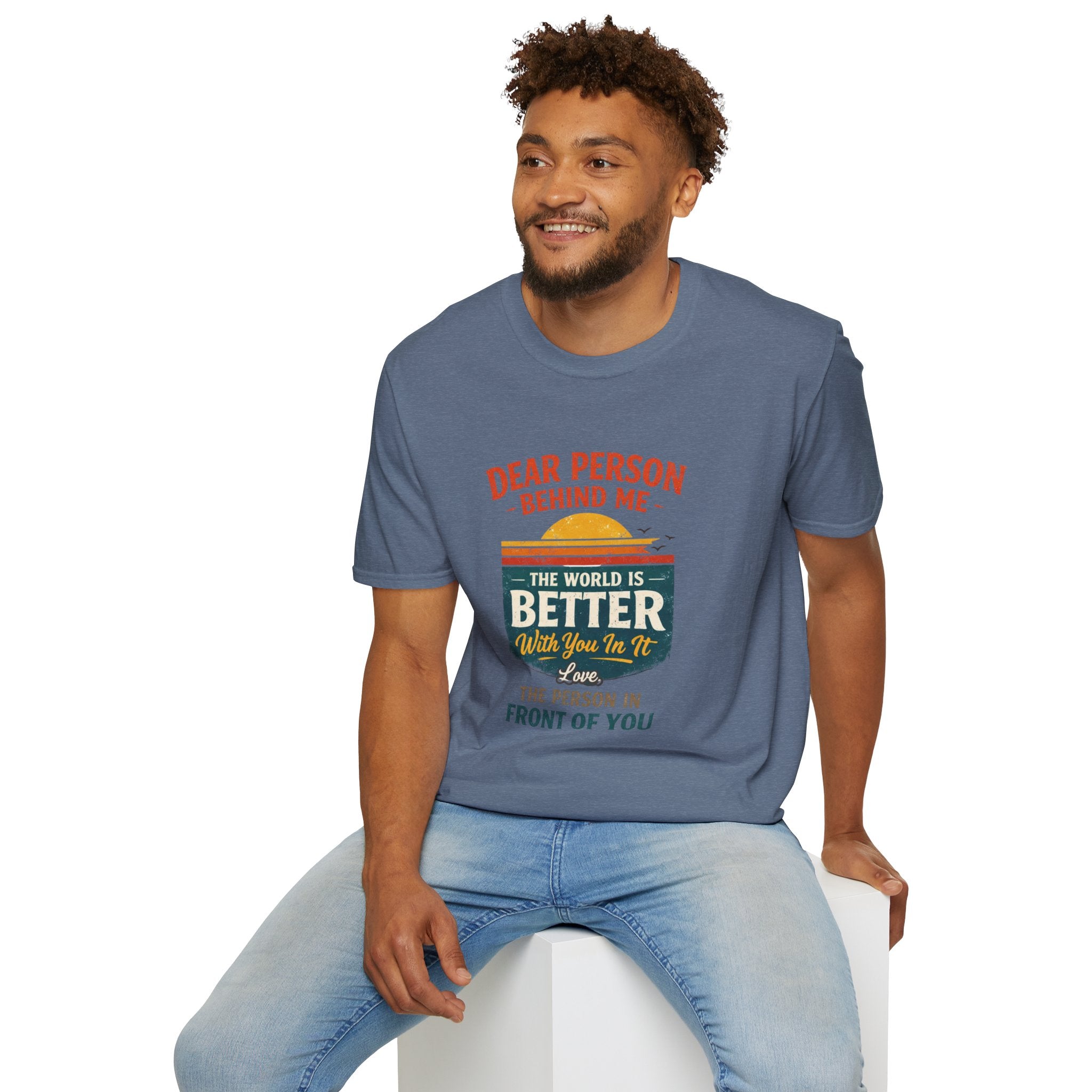 Inspirational Quote T-Shirt — "The World Is Better With You In It" - Creations by Chris and Carlos