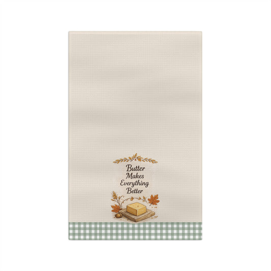 Old Soul Harvest™ Butter Makes Everything Better Tea Towel - Tea Towel from Old Soul Harvest Cozy Kitchen