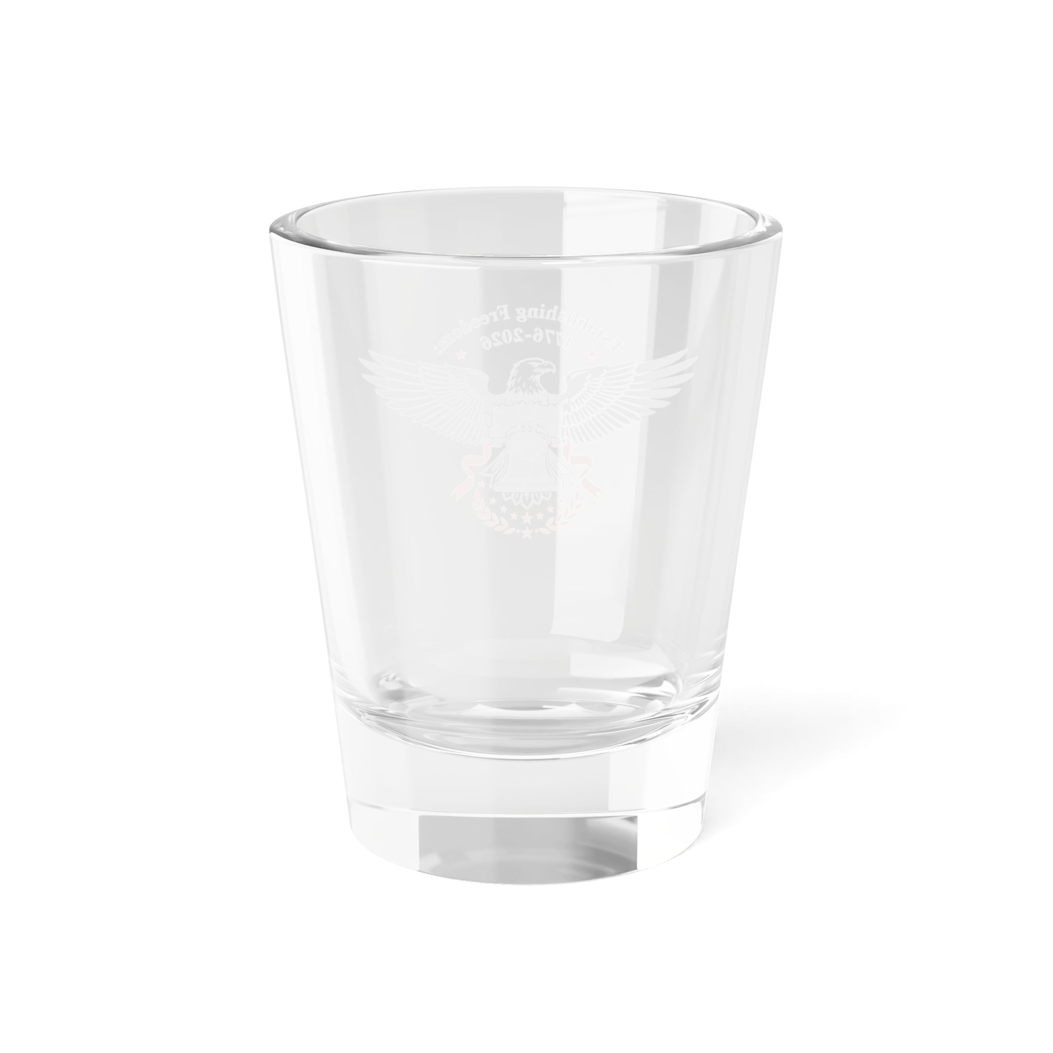 Patriotic Eagle Shot Glass — "Establishing Freedom" 1776–2026 Commemorative - Creations by Chris and Carlos