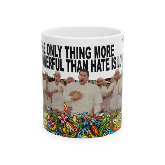 Inspirational Ceramic Mug — “The Only Thing More Powerful Than Hate Is Love” with Colorful Illustrations - Creations by Chris and Carlos