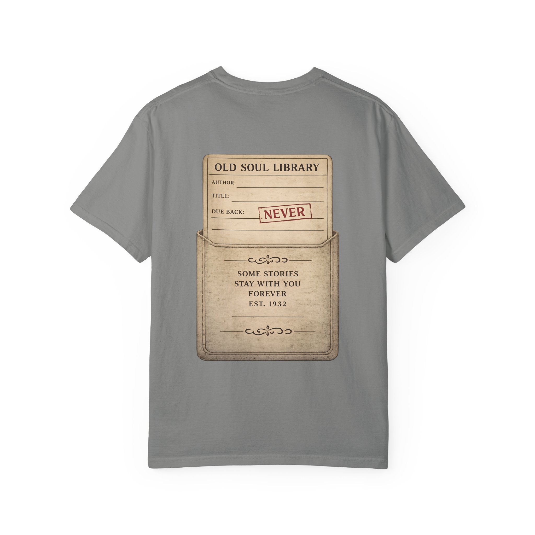Old Soul Library T-Shirt — Vintage 'Some Stories Stay With You Forever' Back Print - Creations by Chris and Carlos