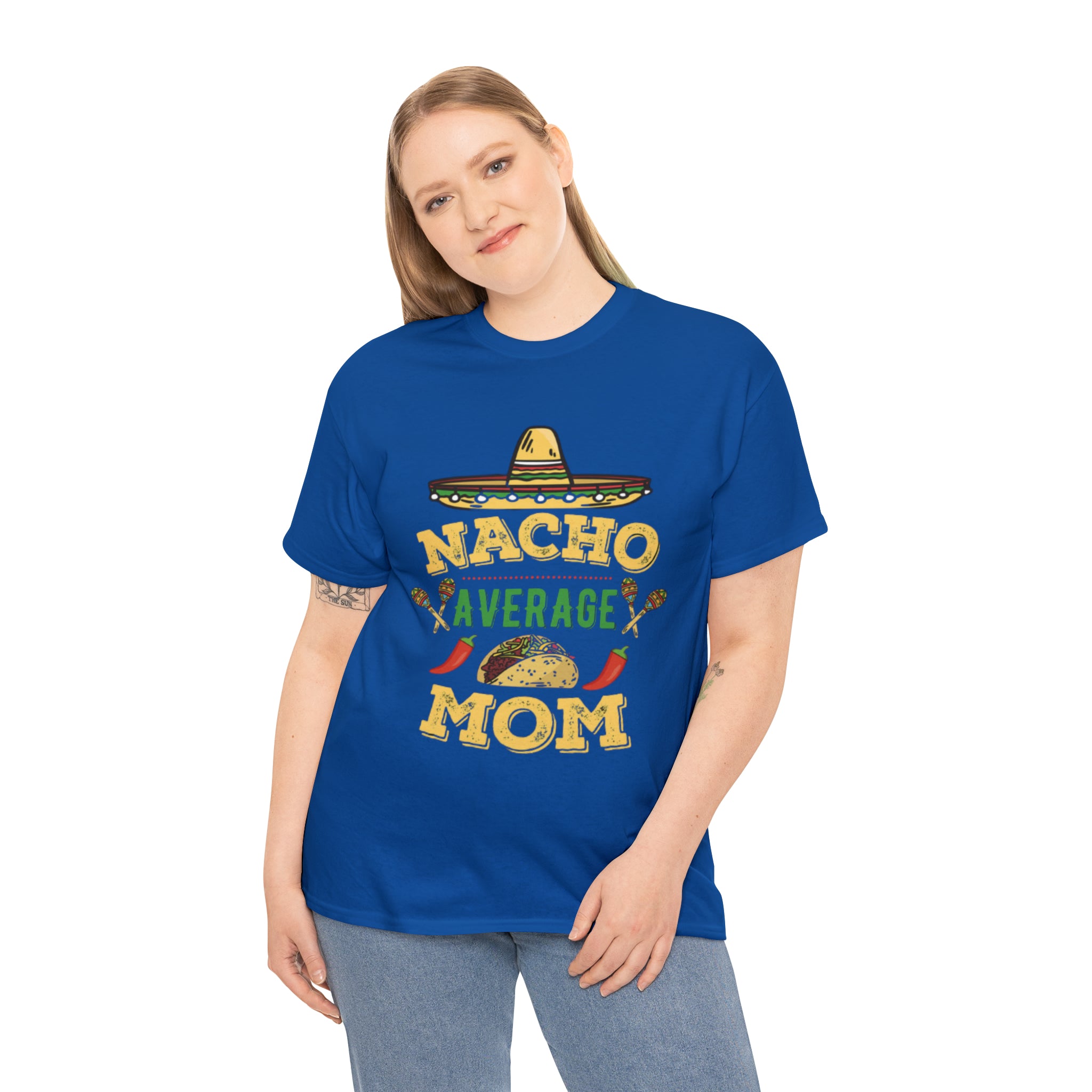 Nacho Average Mom- Unisex Heavy Cotton T-Shirt - Creations by Chris and Carlos