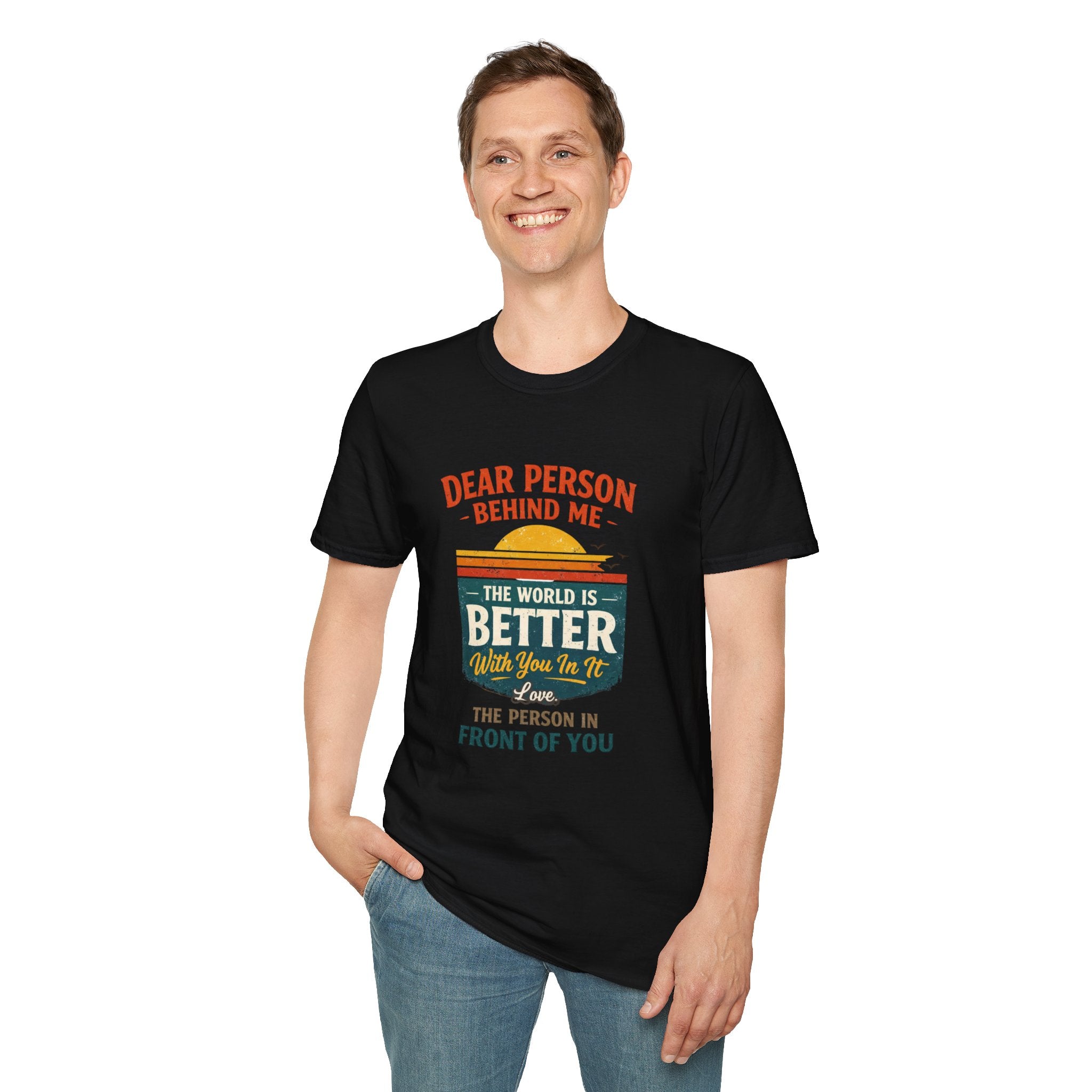 Inspirational Quote T-Shirt — "The World Is Better With You In It" - Creations by Chris and Carlos