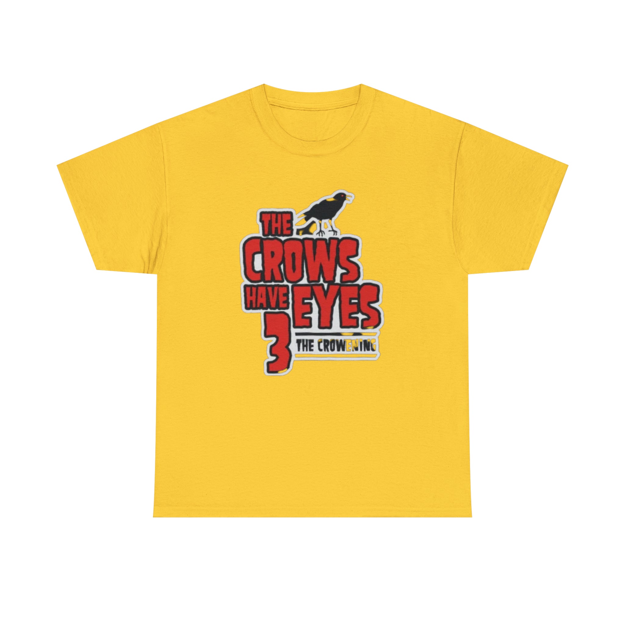 The Crows have eyes 3- Unisex Heavy Cotton T-Shirt - Creations by Chris and Carlos