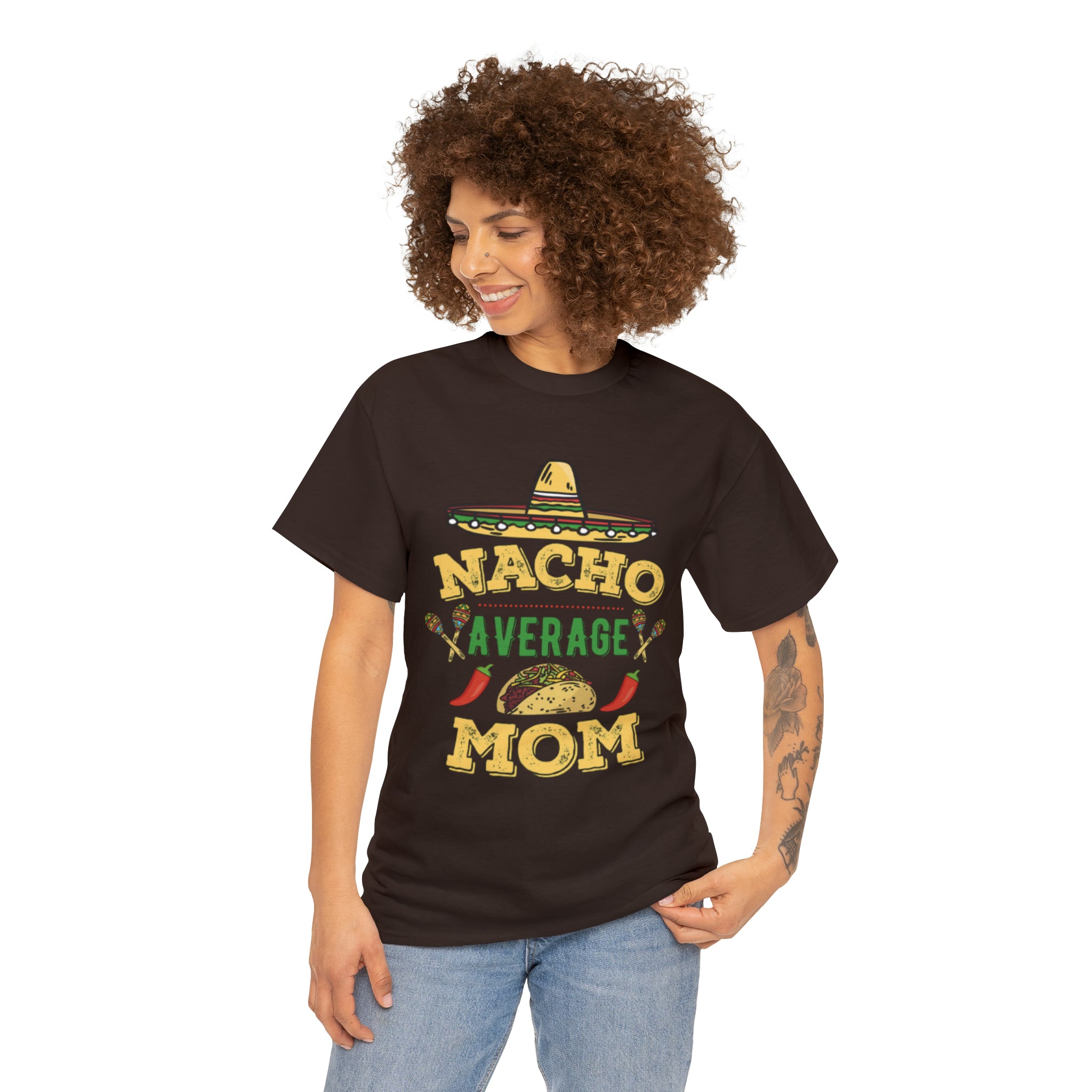Nacho Average Mom- Unisex Heavy Cotton T-Shirt - Creations by Chris and Carlos