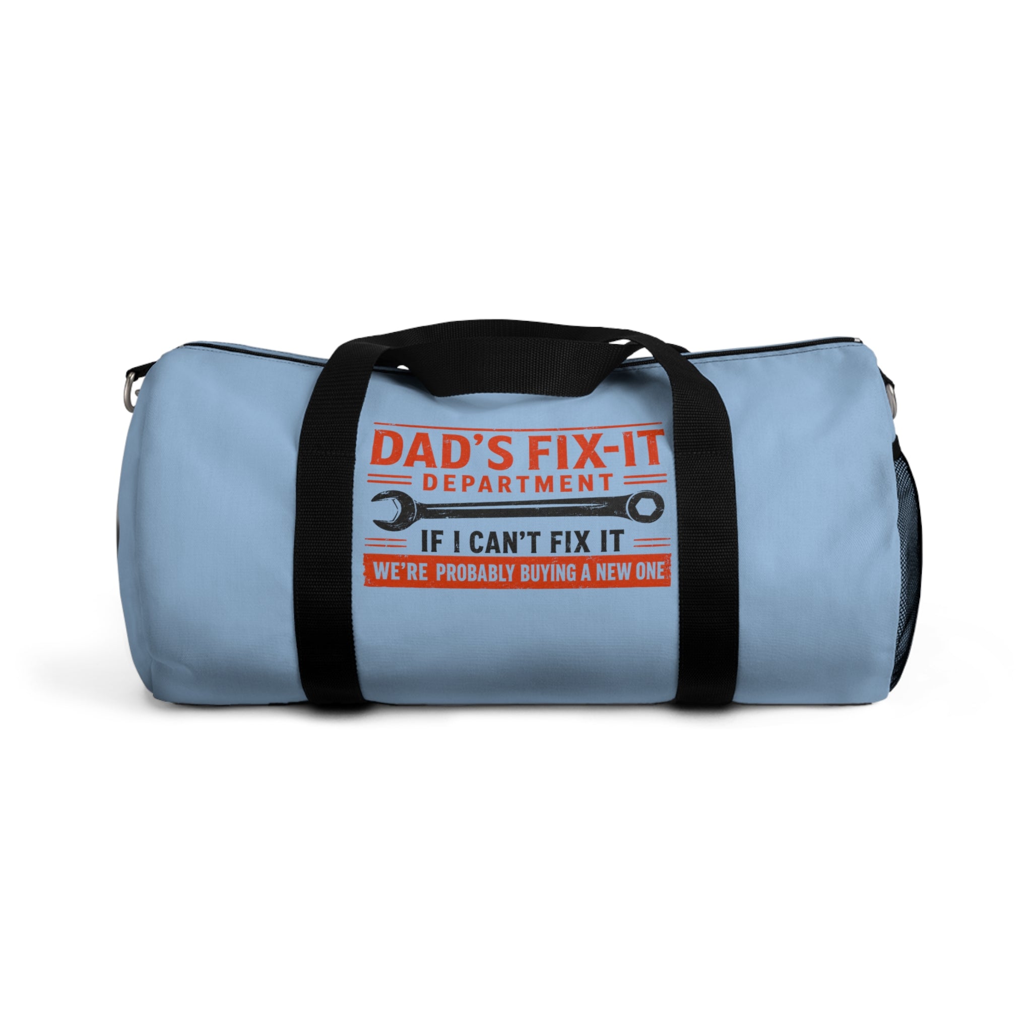 Dad’s Fix-It Department Duffel Bag — 'If I Can't Fix It, We're Probably Buying A New One' Travel Gym Bag - Creations by Chris and Carlos