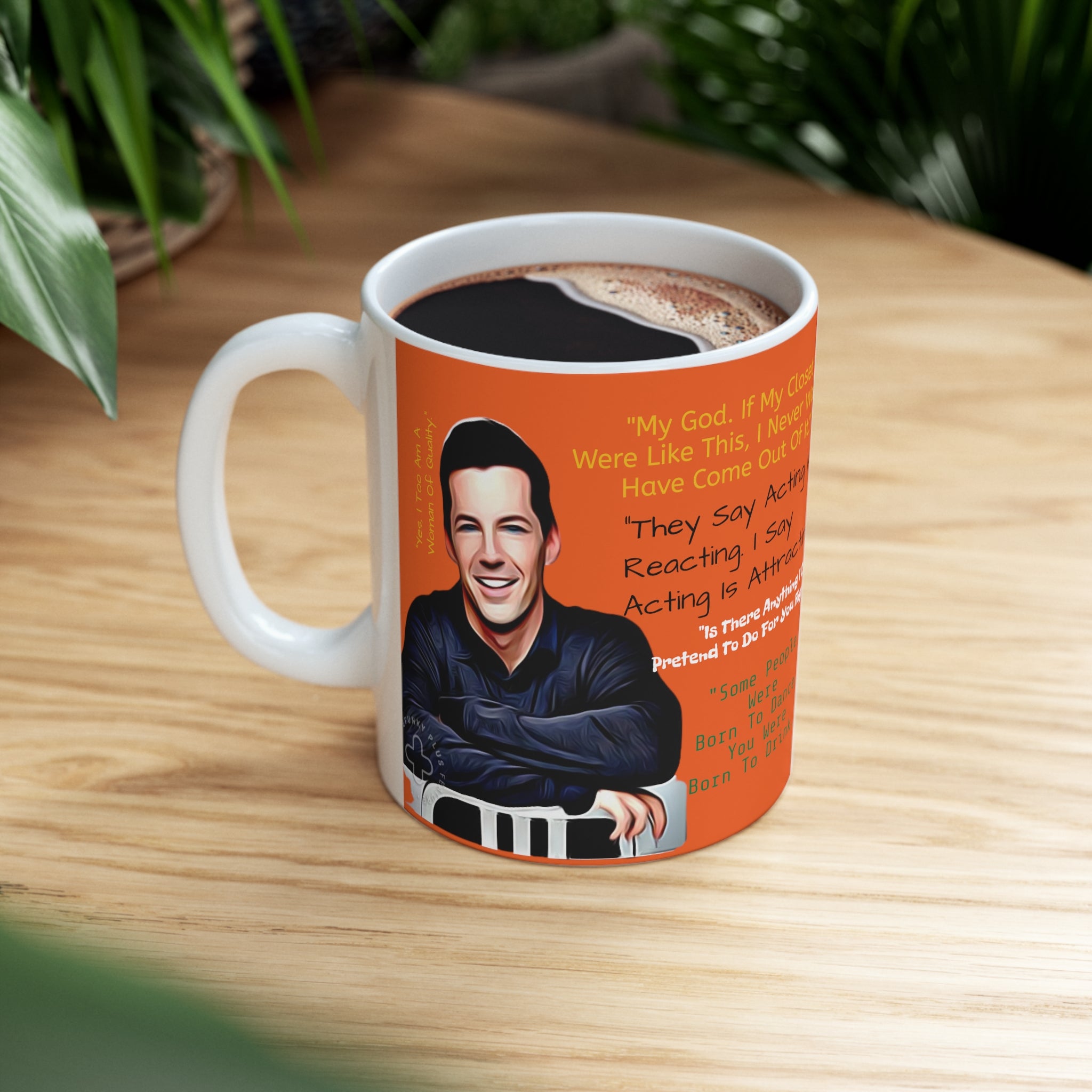 Will and Grace Jack McFarlen Quotes-  White Ceramic Mug - Creations by Chris and Carlos