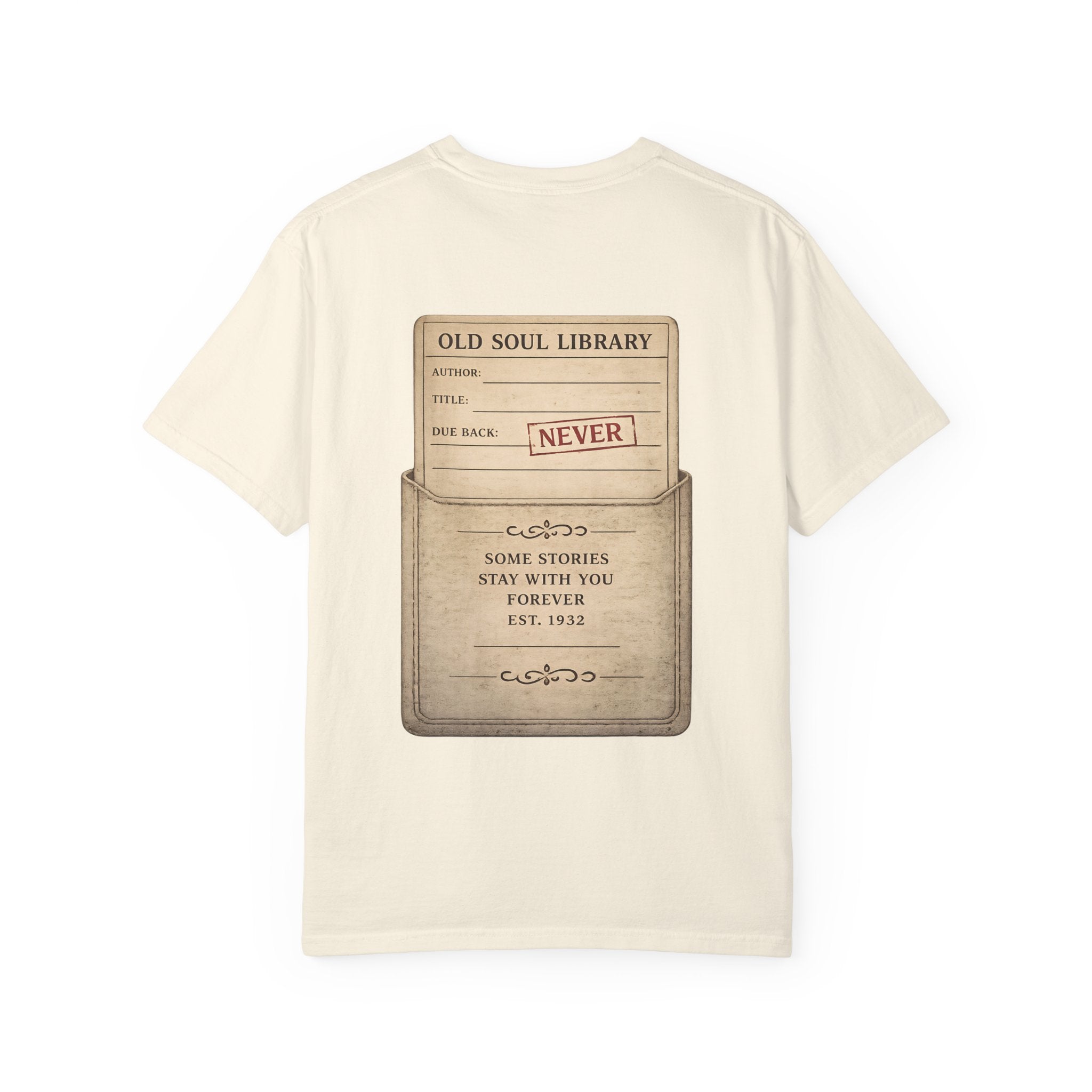 Old Soul Library T-Shirt — Vintage 'Some Stories Stay With You Forever' Back Print - Creations by Chris and Carlos