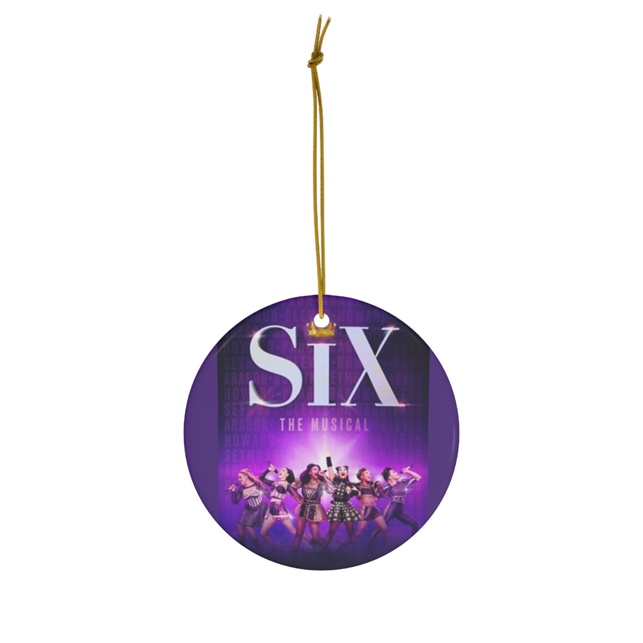 SIX the Musical- Ceramic Ornament, 4 Shapes - Creations by Chris and Carlos