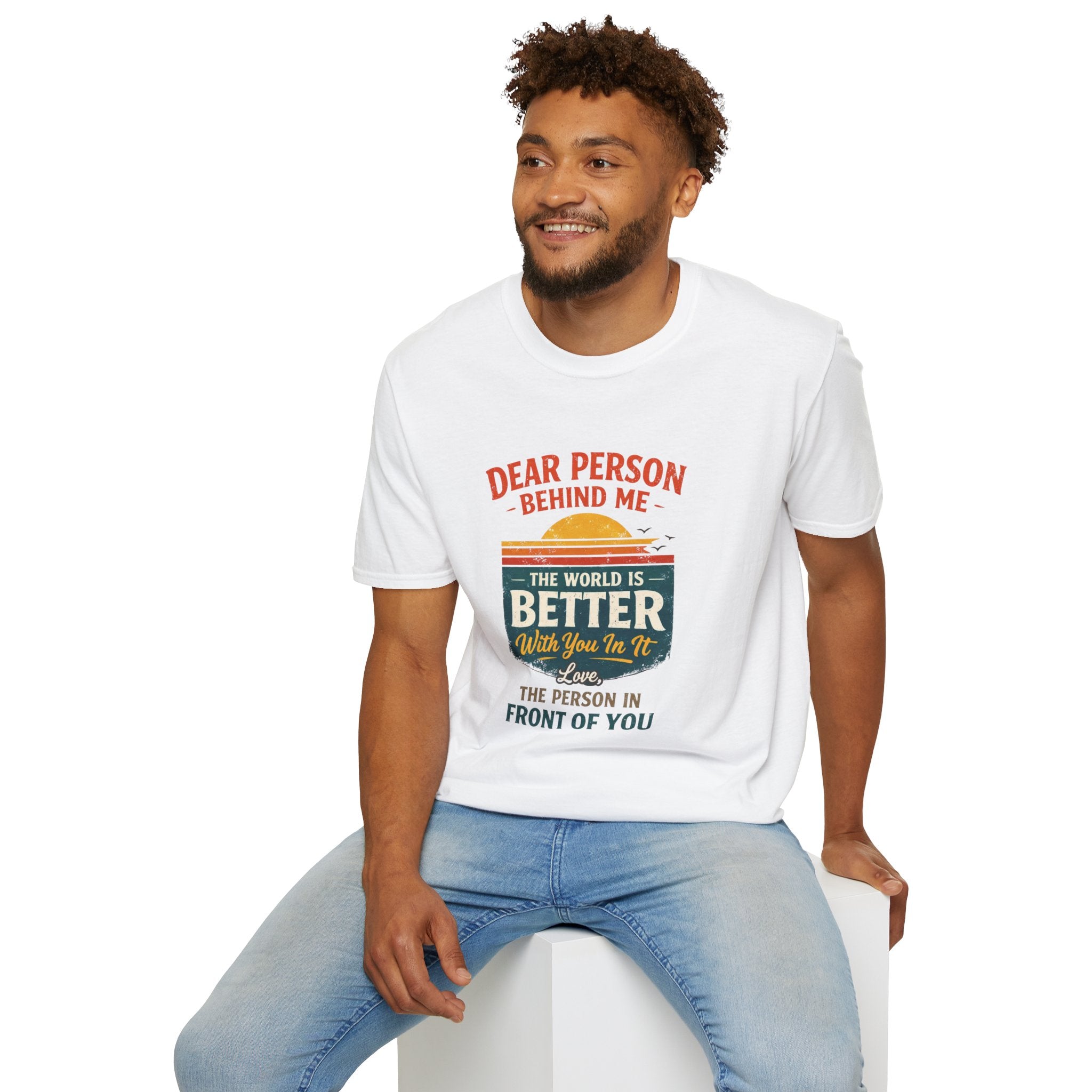 Inspirational Quote T-Shirt — "The World Is Better With You In It" - Creations by Chris and Carlos