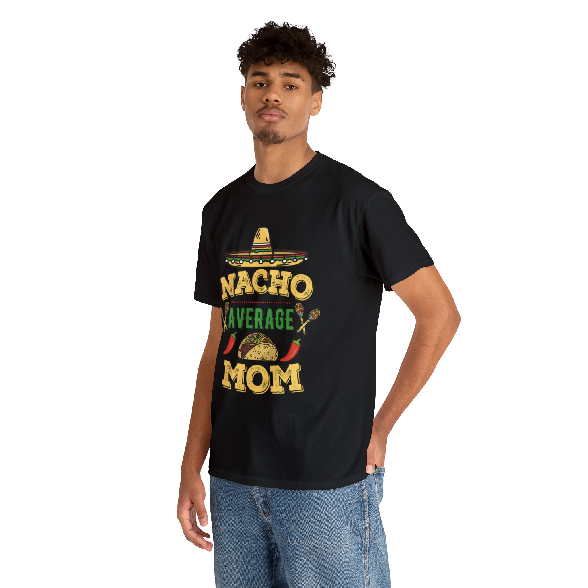 Nacho Average Mom- Unisex Heavy Cotton T-Shirt - Creations by Chris and Carlos