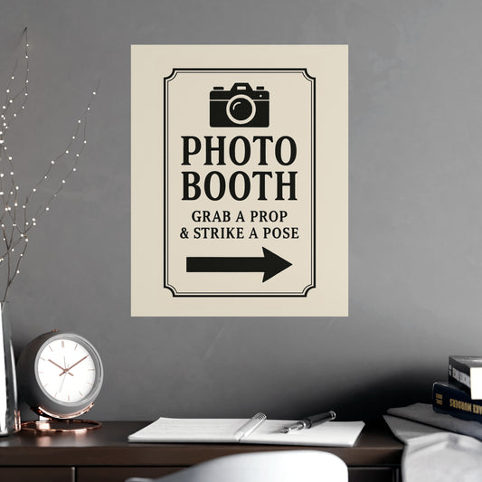 Photo Booth Poster — "Photo Booth: Grab a Prop & Strike a Pose" Matte Sign - Creations by Chris and Carlos