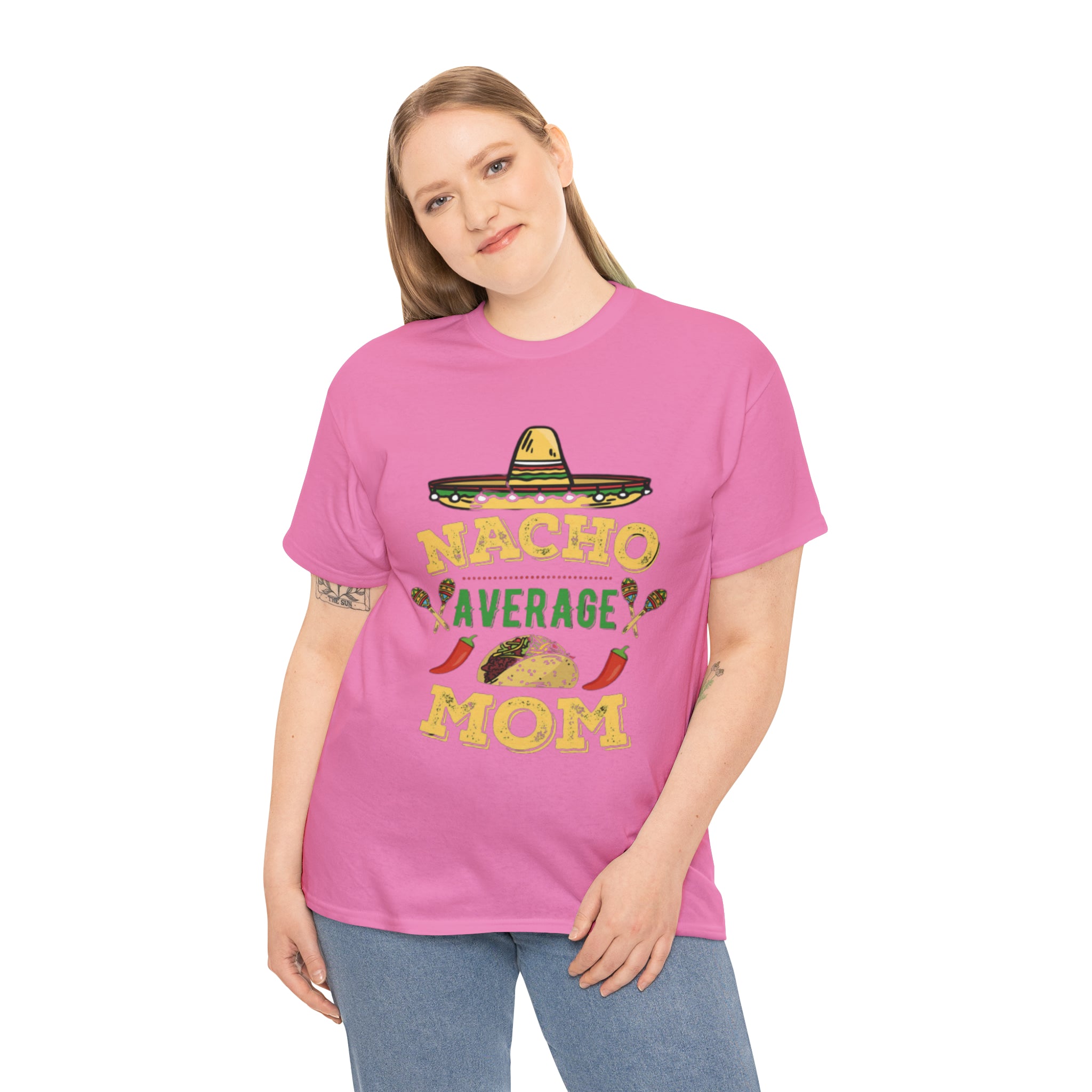 Nacho Average Mom- Unisex Heavy Cotton T-Shirt - Creations by Chris and Carlos