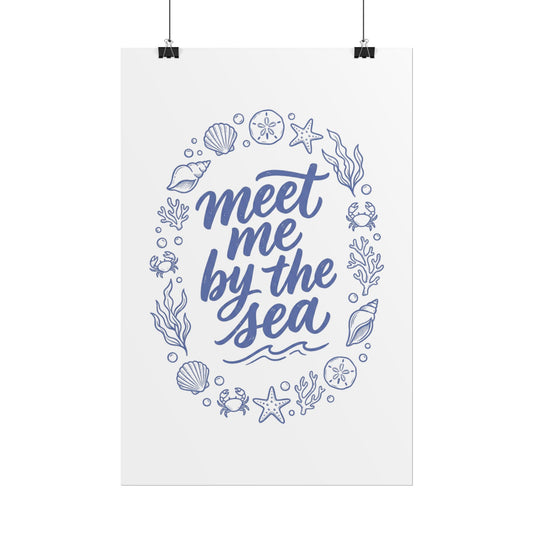 Meet Me By The Sea Rolled Poster – Nautical Beach Wall Art, Coastal Home Decor - Creations by Chris and Carlos