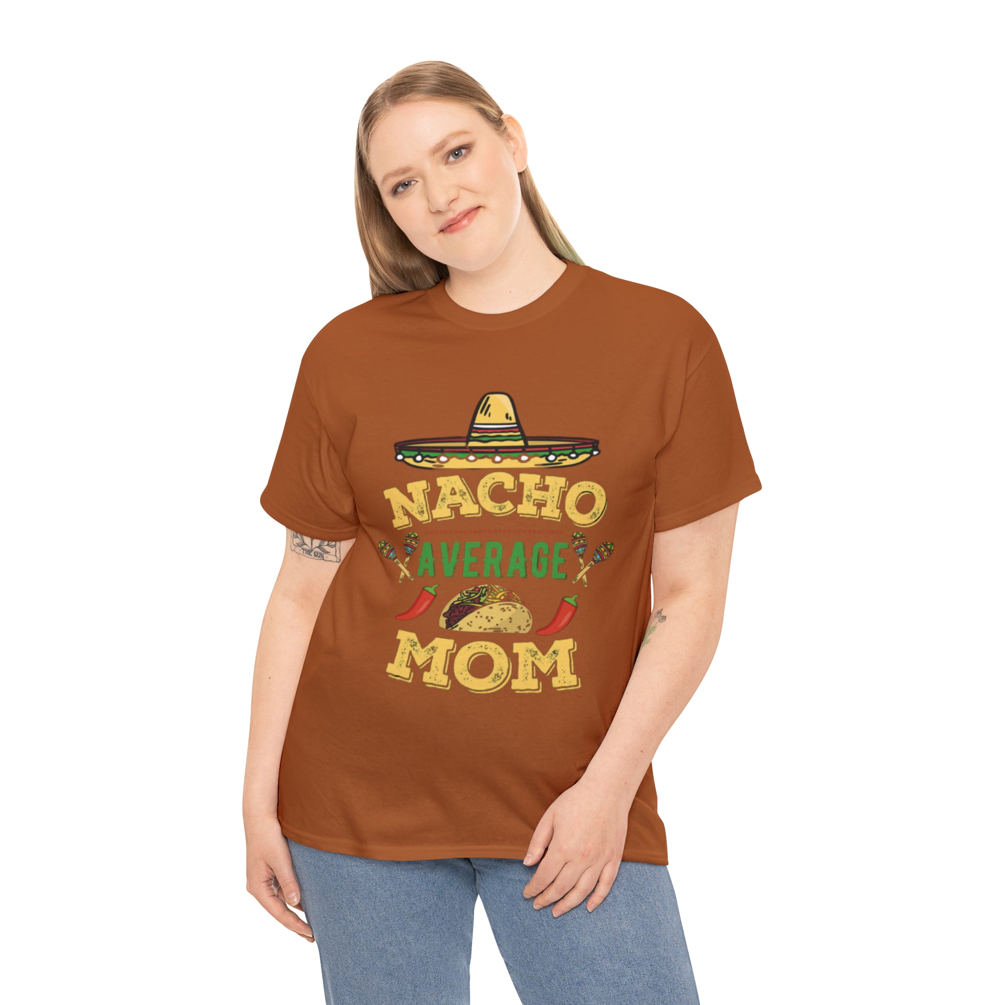 Nacho Average Mom- Unisex Heavy Cotton T-Shirt - Creations by Chris and Carlos