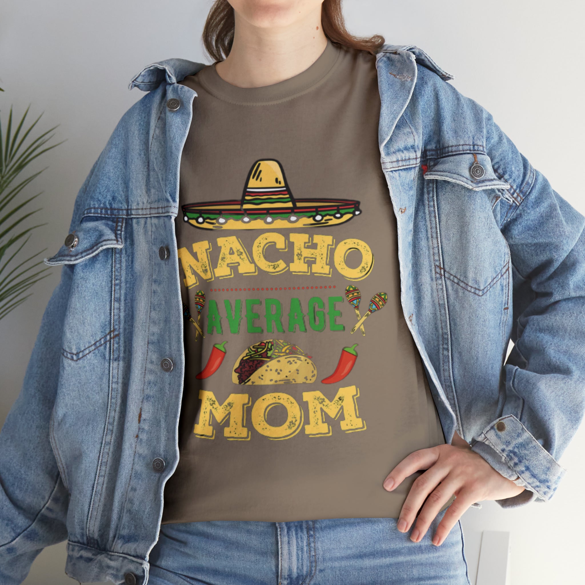 Nacho Average Mom- Unisex Heavy Cotton T-Shirt - Creations by Chris and Carlos