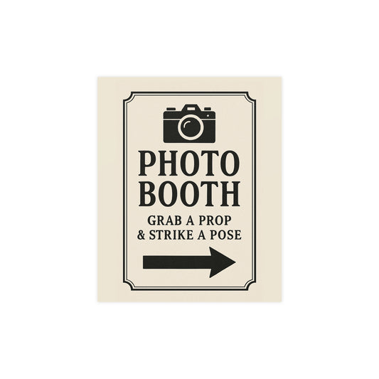 Photo Booth Poster — "Photo Booth: Grab a Prop & Strike a Pose" Matte Sign - Creations by Chris and Carlos