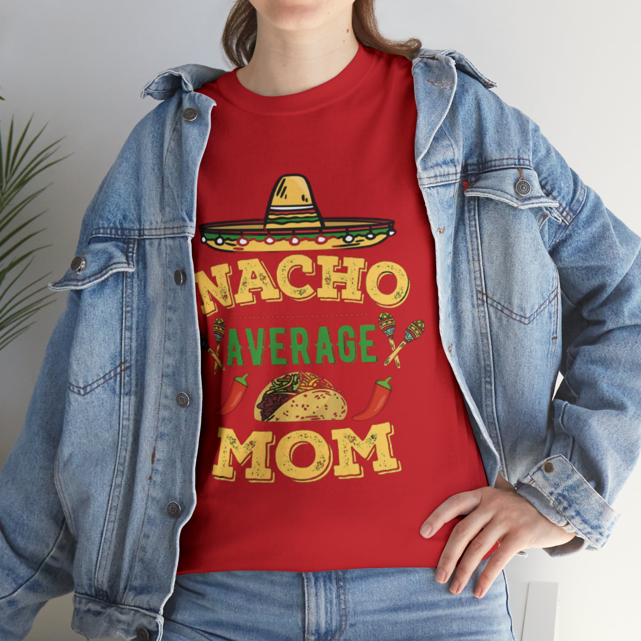 Nacho Average Mom- Unisex Heavy Cotton T-Shirt - Creations by Chris and Carlos