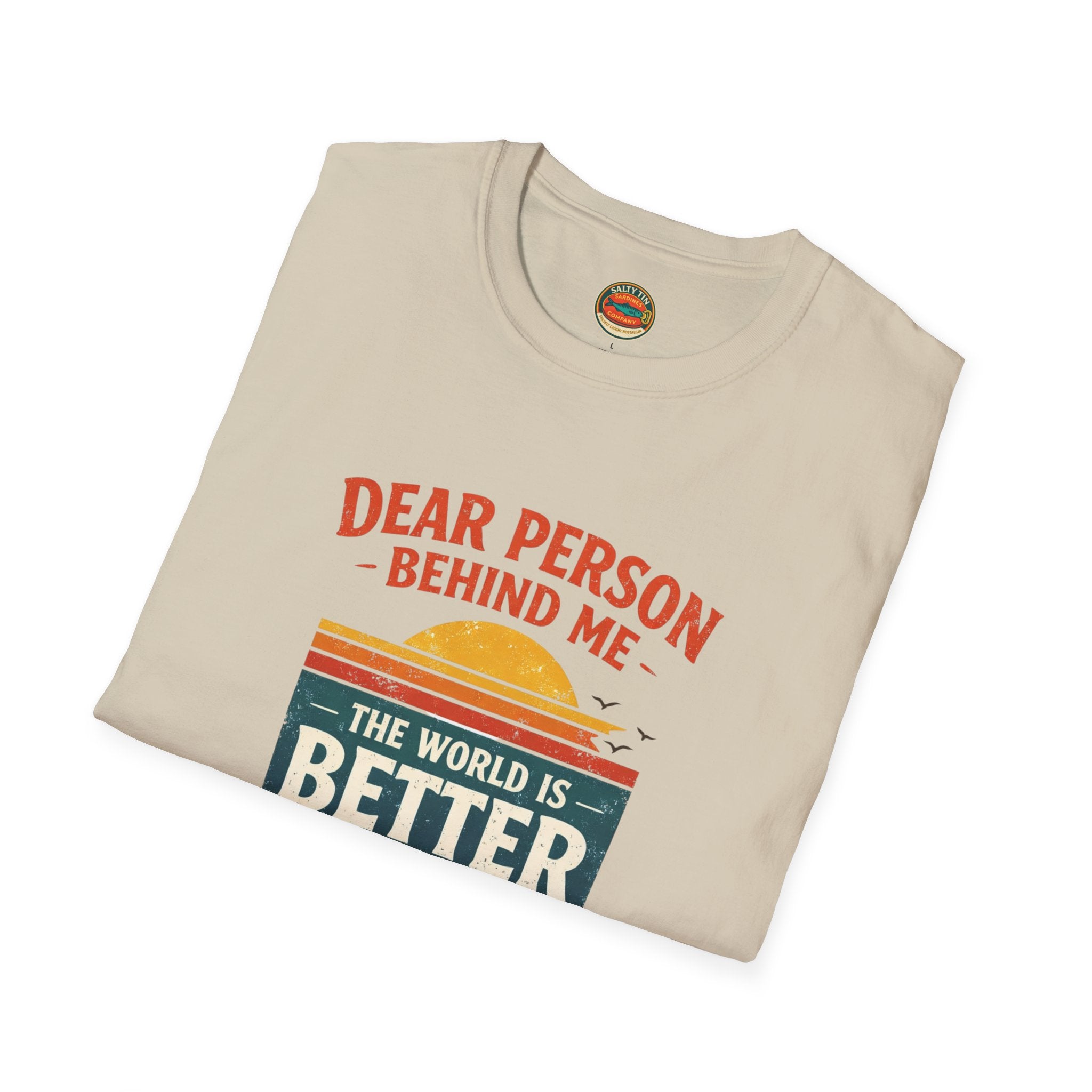 Inspirational Quote T-Shirt — "The World Is Better With You In It" - Creations by Chris and Carlos