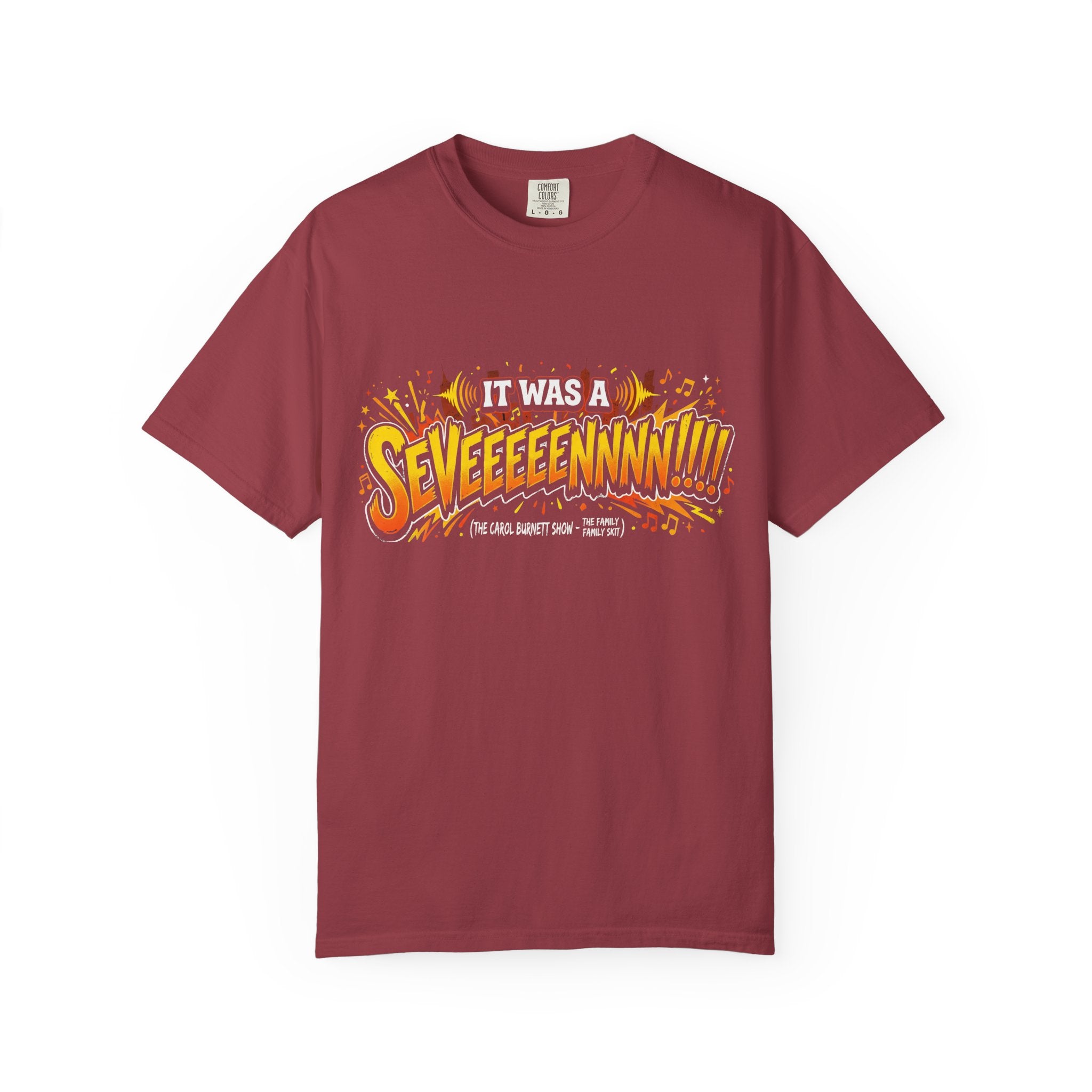 It Was a Seveeeennn!!! T-Shirt — Carol Burnette Show- Family Skit Retro Explosion Graphic Tee - Creations by Chris and Carlos
