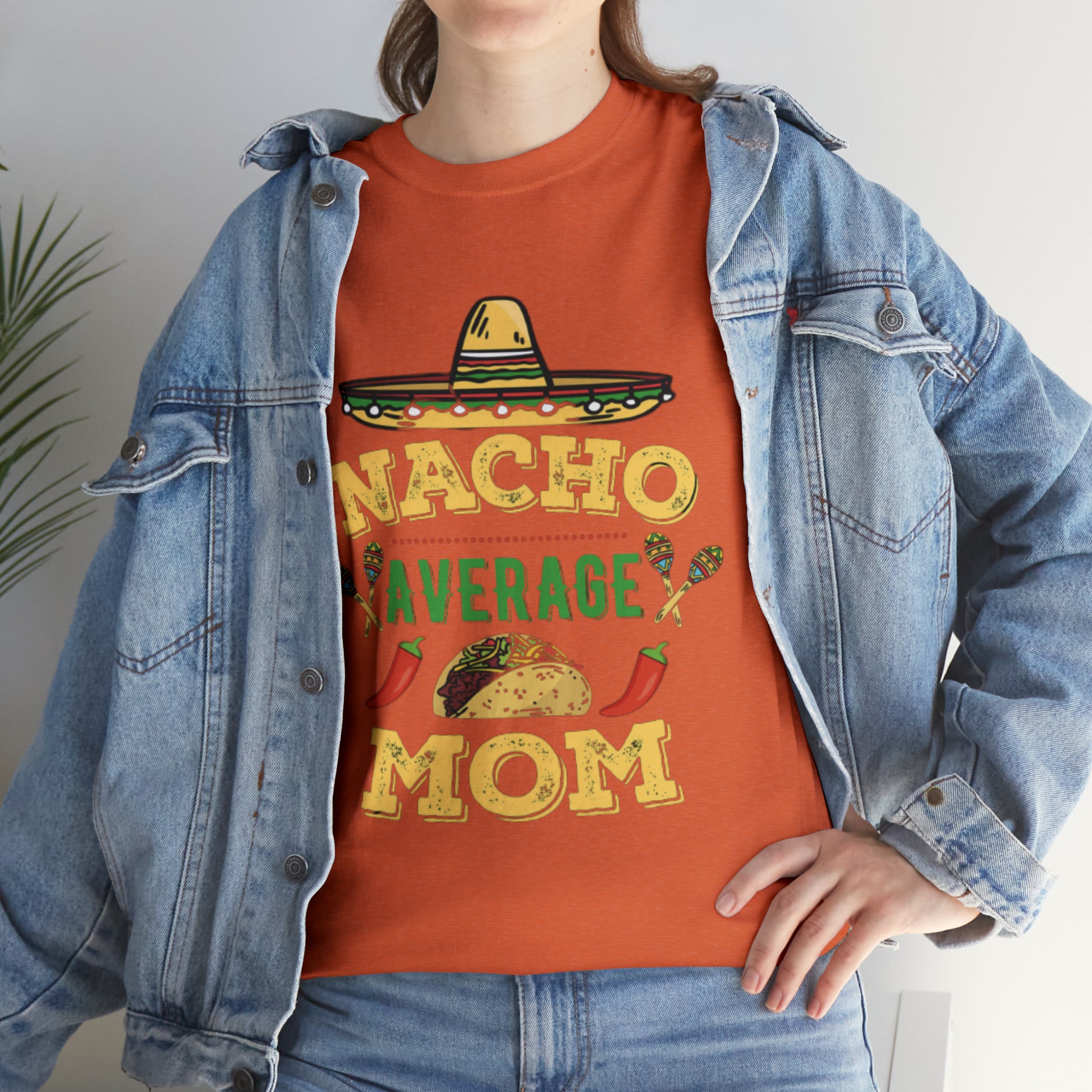 Nacho Average Mom- Unisex Heavy Cotton T-Shirt - Creations by Chris and Carlos