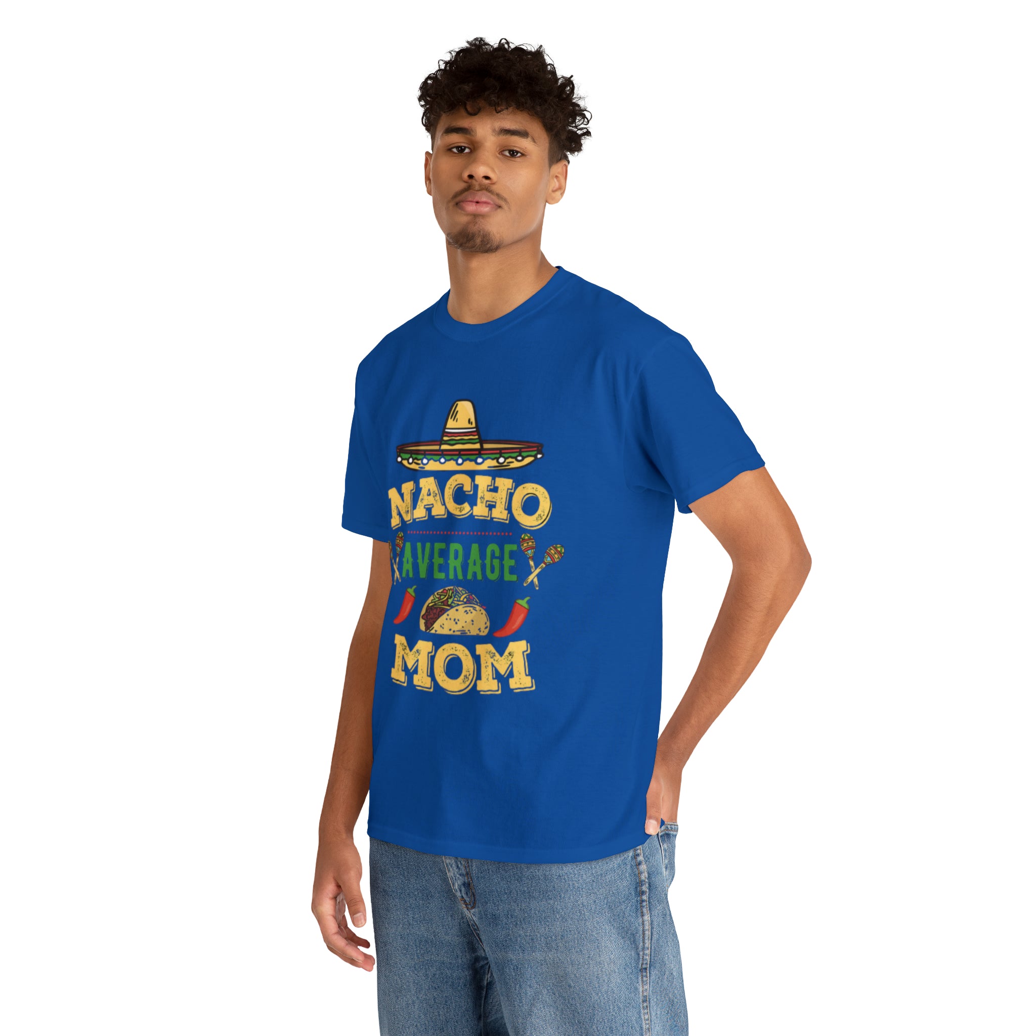 Nacho Average Mom- Unisex Heavy Cotton T-Shirt - Creations by Chris and Carlos