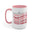 Sweetheart- Accent Mugs