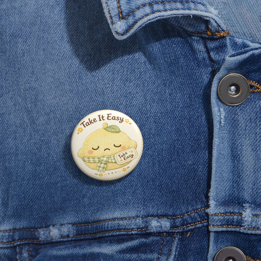 Take It Easy Lemon Pin Button — Cute Kawaii Badge - Creations by Chris and Carlos
