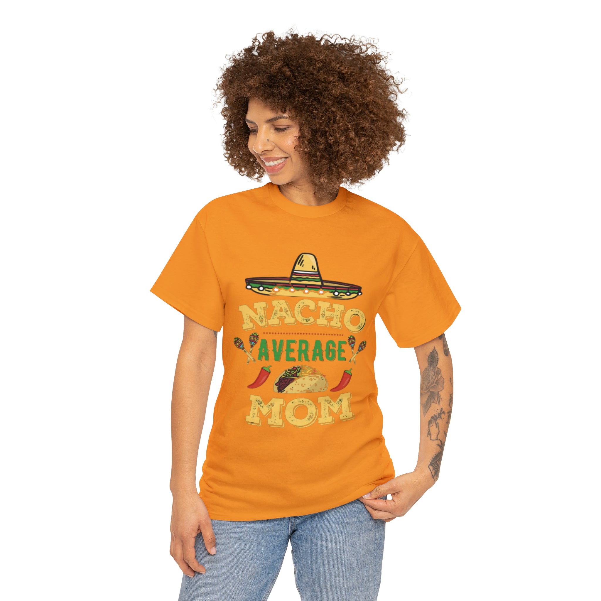 Nacho Average Mom- Unisex Heavy Cotton T-Shirt - Creations by Chris and Carlos