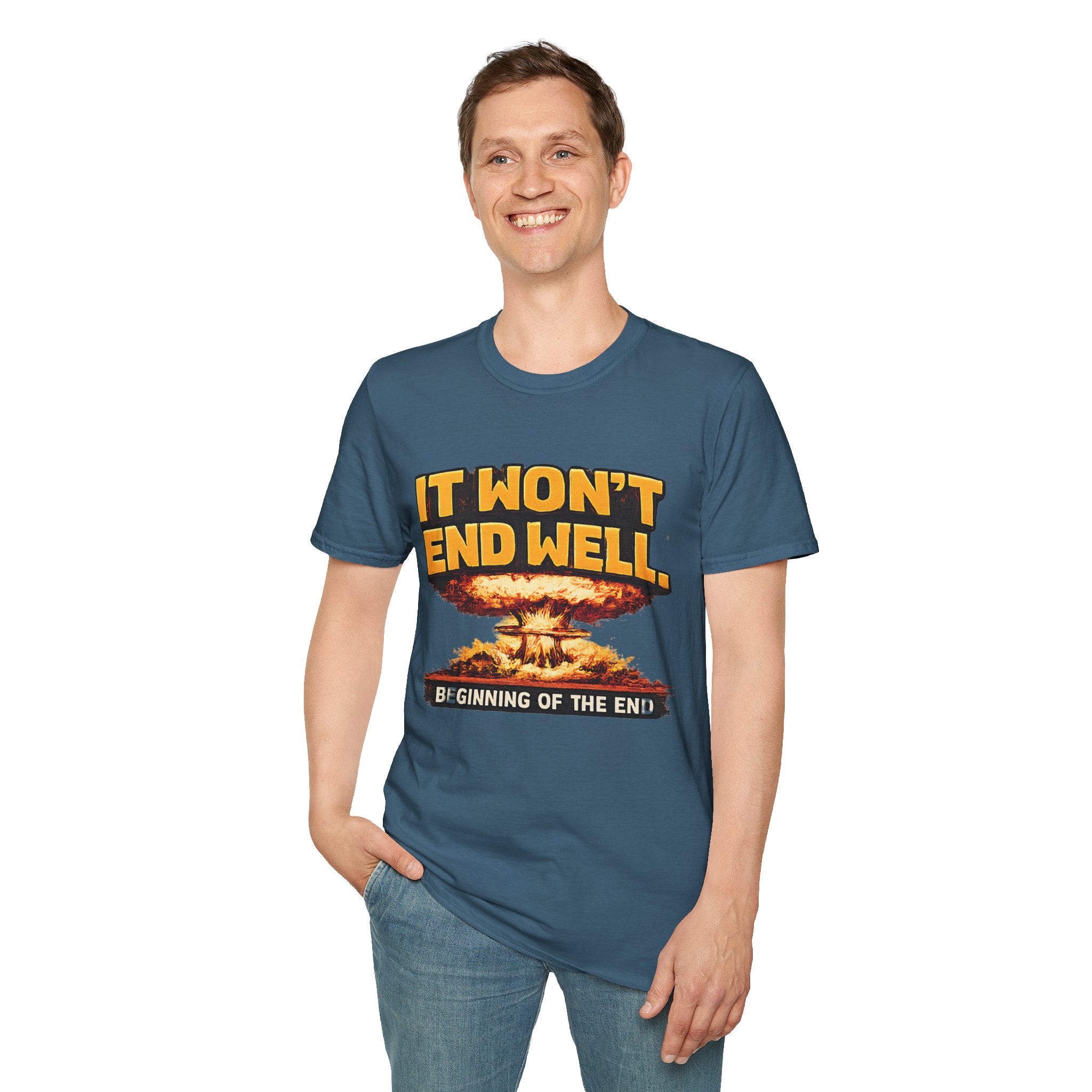 Apocalyptic Graphic T-Shirt — "It Won't End Well" Mushroom Cloud Design - Creations by Chris and Carlos