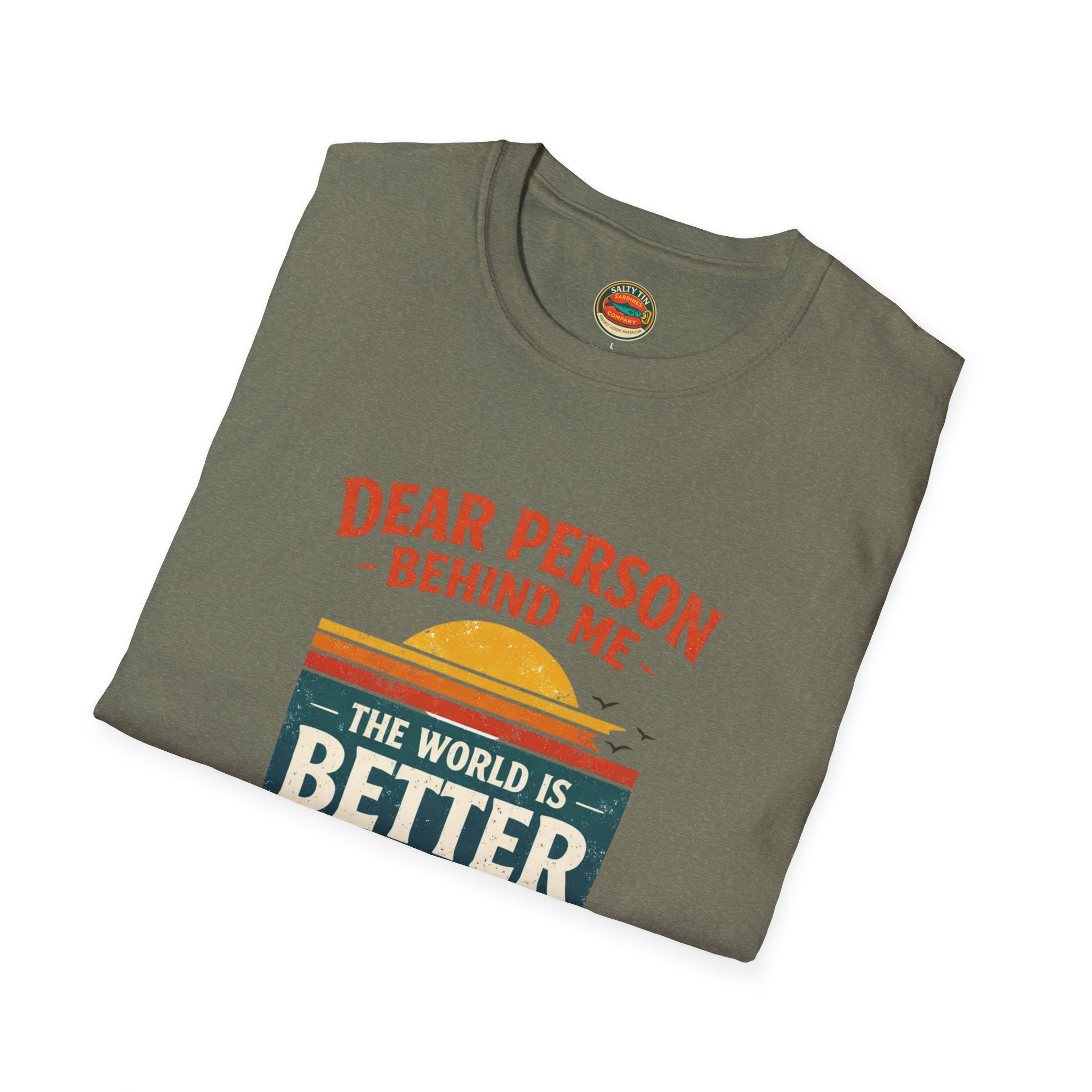 Inspirational Quote T-Shirt — "The World Is Better With You In It" - Creations by Chris and Carlos