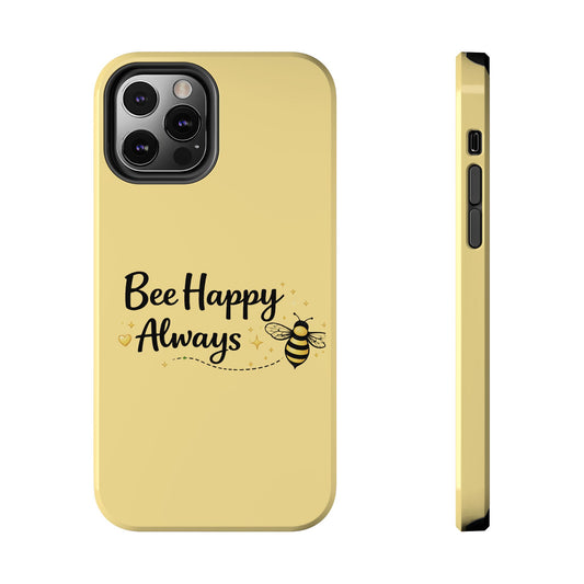 Buzz Off Bee Happy Always Phone Case - Creations by Chris and Carlos
