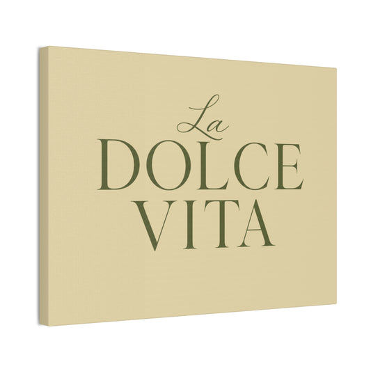La Dolce Vita Canvas Wall Art — Elegant Italian Phrase Stretched Canvas - Creations by Chris and Carlos