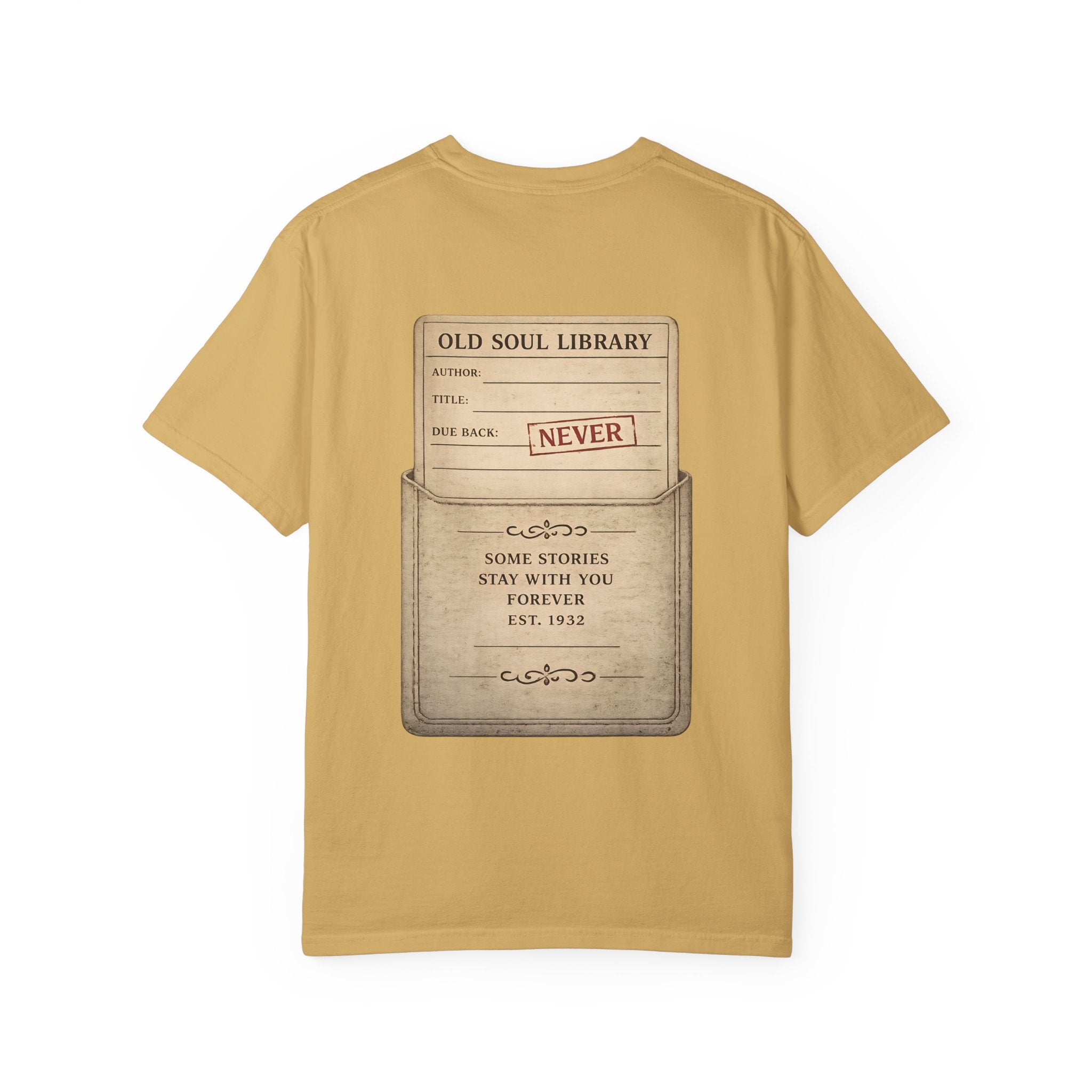 Old Soul Library T-Shirt — Vintage 'Some Stories Stay With You Forever' Back Print - Creations by Chris and Carlos