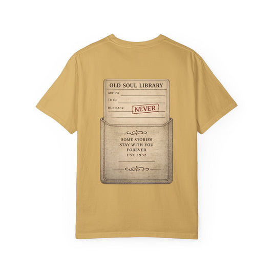 Old Soul Library T-Shirt — Vintage 'Some Stories Stay With You Forever' Back Print - Creations by Chris and Carlos