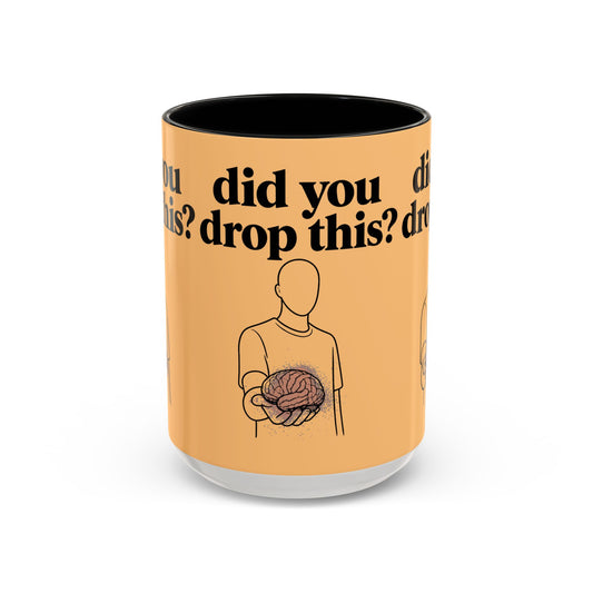 Did You Drop This? Brain Illustration Accent Coffee Mug - Creations by Chris and Carlos