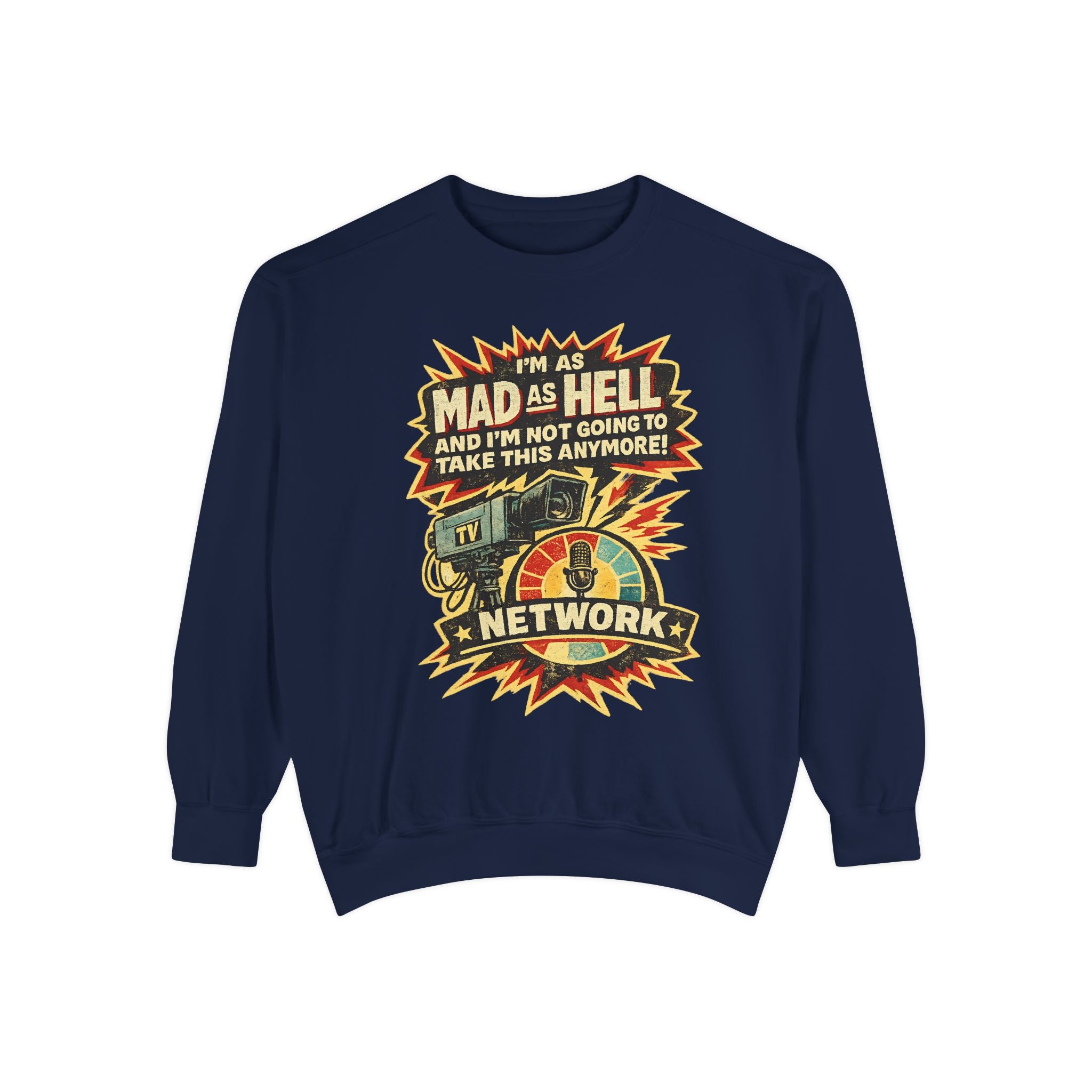 Mad As Hell TV Network Sweatshirt — Vintage Protest Graphic Crewneck - Creations by Chris and Carlos