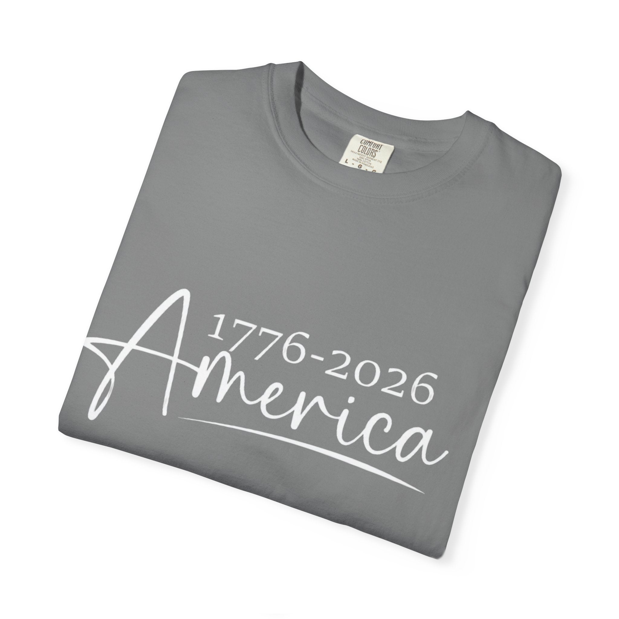 America's Birthday 1776 - 2026 Classic White T-Shirt — Garment-Dyed Crew Tee - Creations by Chris and Carlos