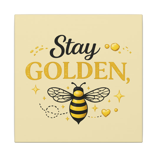 Stay Golden Bee Canvas Wall Art – Inspirational Nursery & Home Decor - Creations by Chris and Carlos