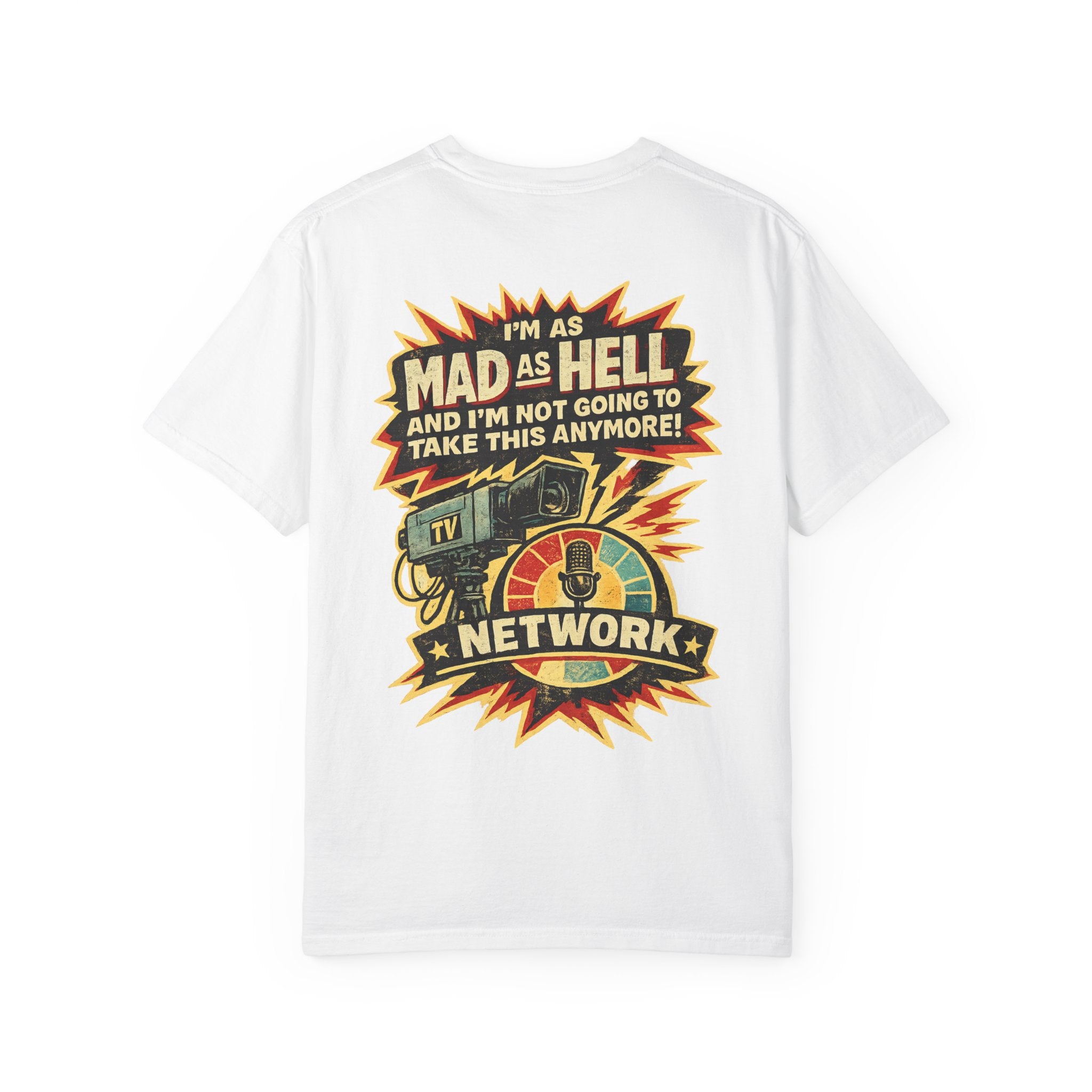 T-Shirt — "I'm As Mad As Hell" Retro TV Network Graphic Tee - Creations by Chris and Carlos