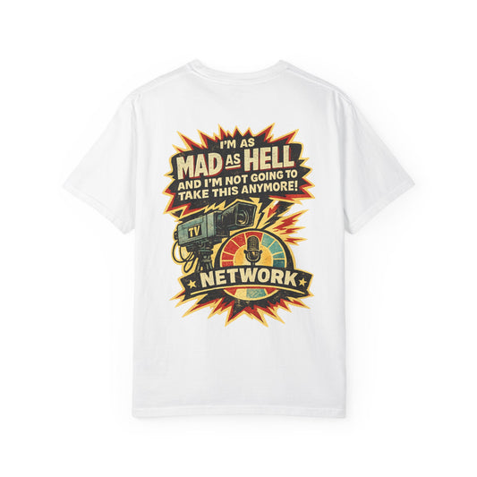 T-Shirt — "I'm As Mad As Hell" Retro TV Network Graphic Tee - Creations by Chris and Carlos