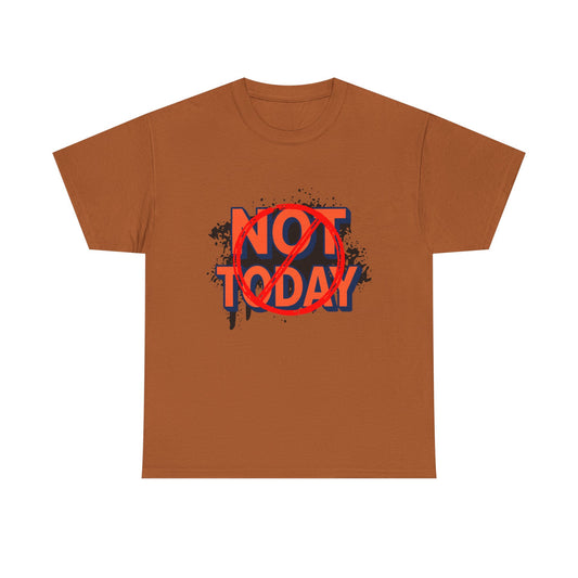 Not Today Graphic Tee — Bold Red Streetwear T‑Shirt - Creations by Chris and Carlos