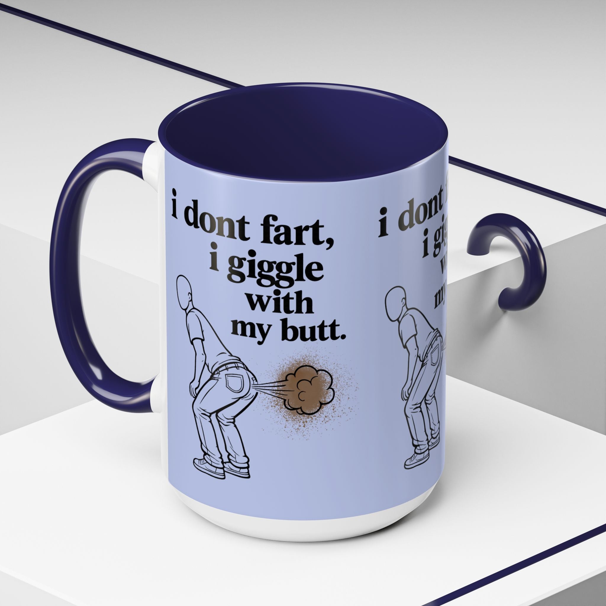 Funny Coffee Mug — “I Don’t Fart, I Giggle With My Butt” Accent Mug - Creations by Chris and Carlos