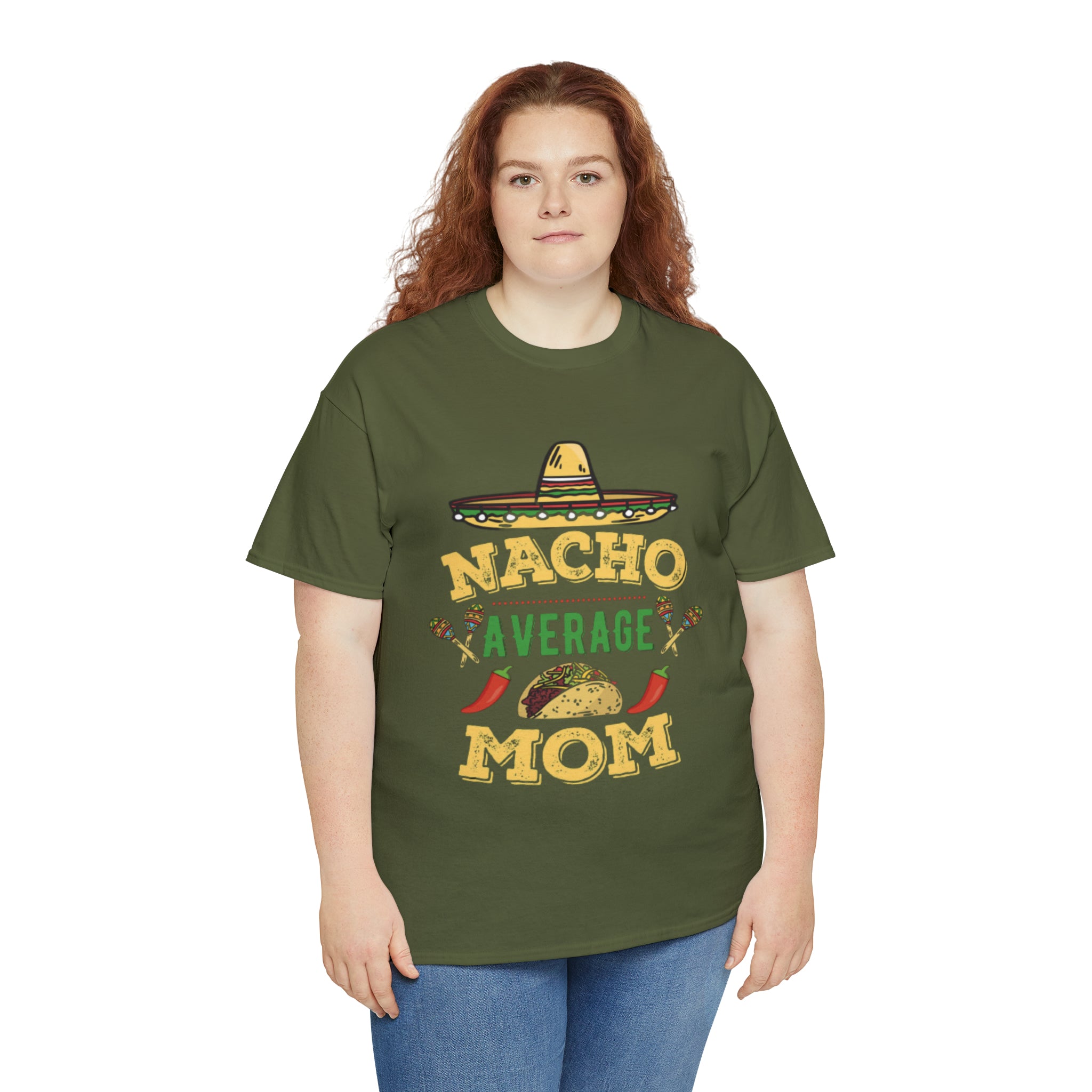 Nacho Average Mom- Unisex Heavy Cotton T-Shirt - Creations by Chris and Carlos
