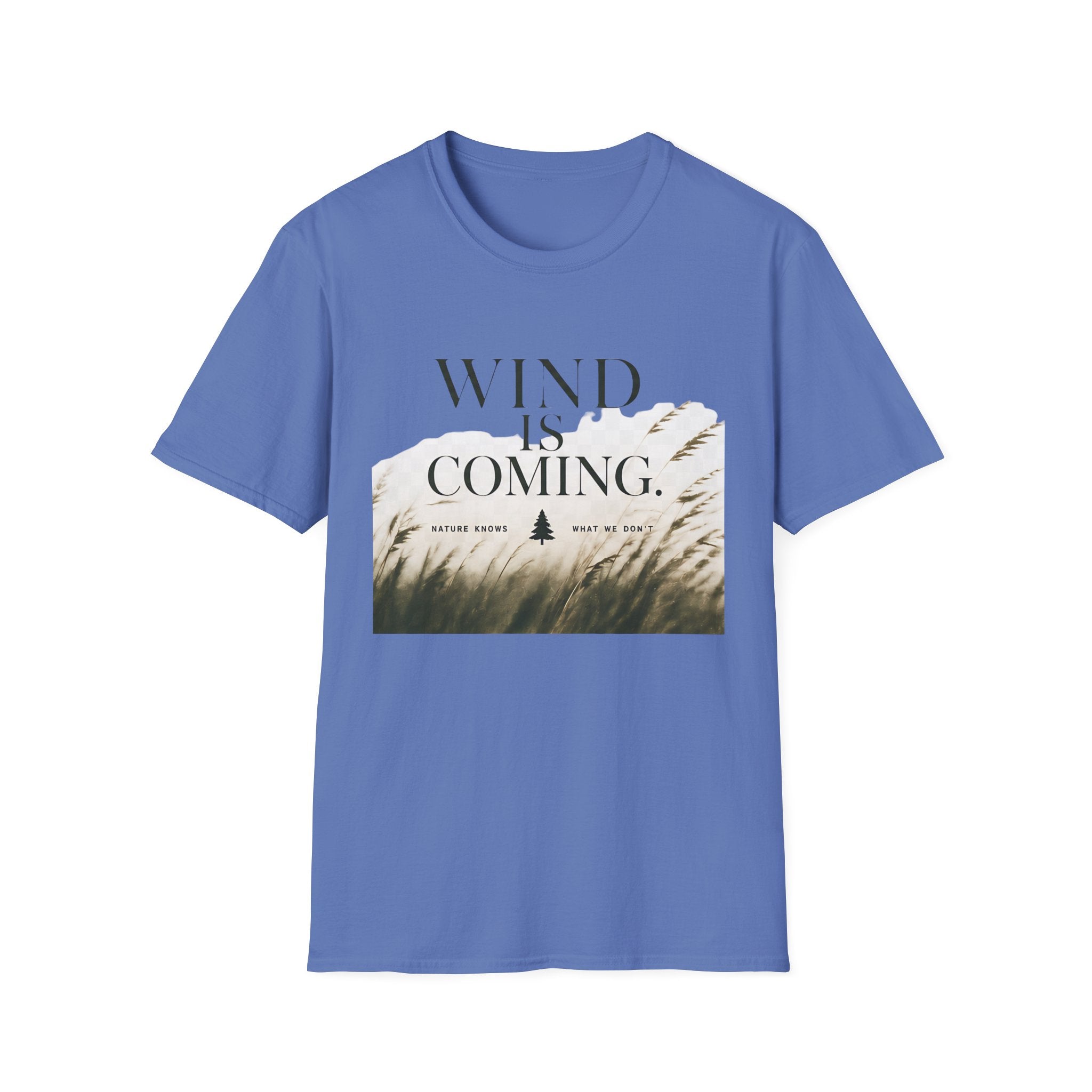 Wind Is Coming T-Shirt — Nature Breeze Graphic Tee - Creations by Chris and Carlos