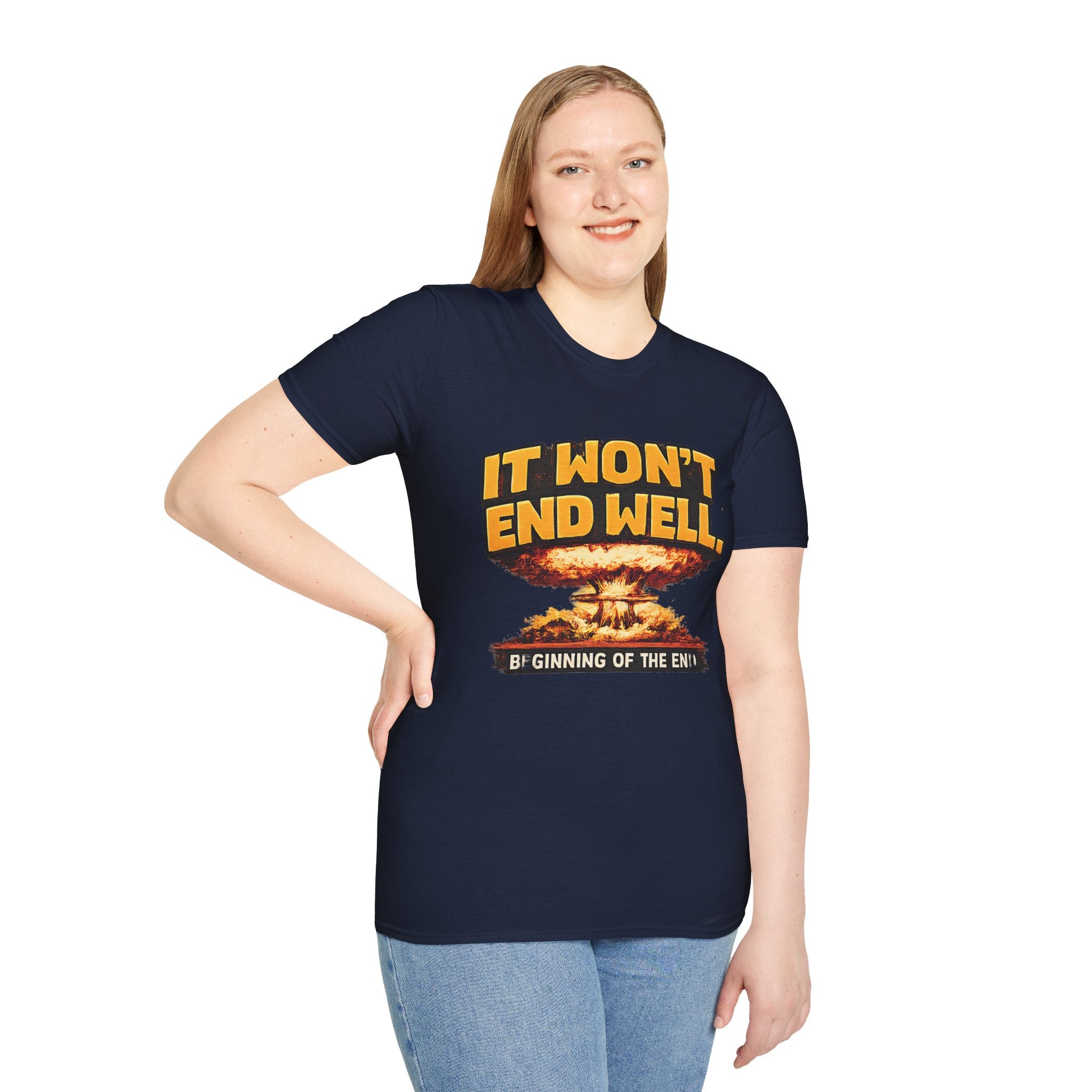 Apocalyptic Graphic T-Shirt — "It Won't End Well" Mushroom Cloud Design - Creations by Chris and Carlos