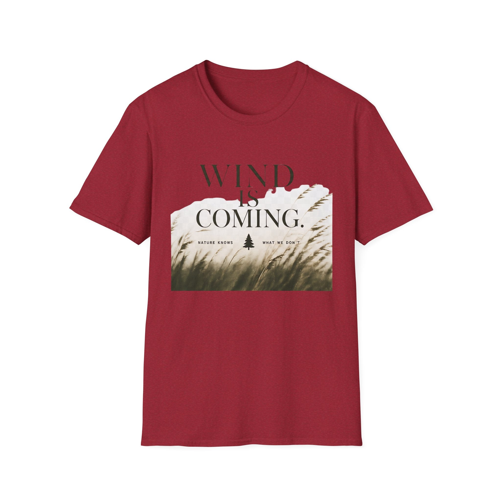 Wind Is Coming T-Shirt — Nature Breeze Graphic Tee - Creations by Chris and Carlos