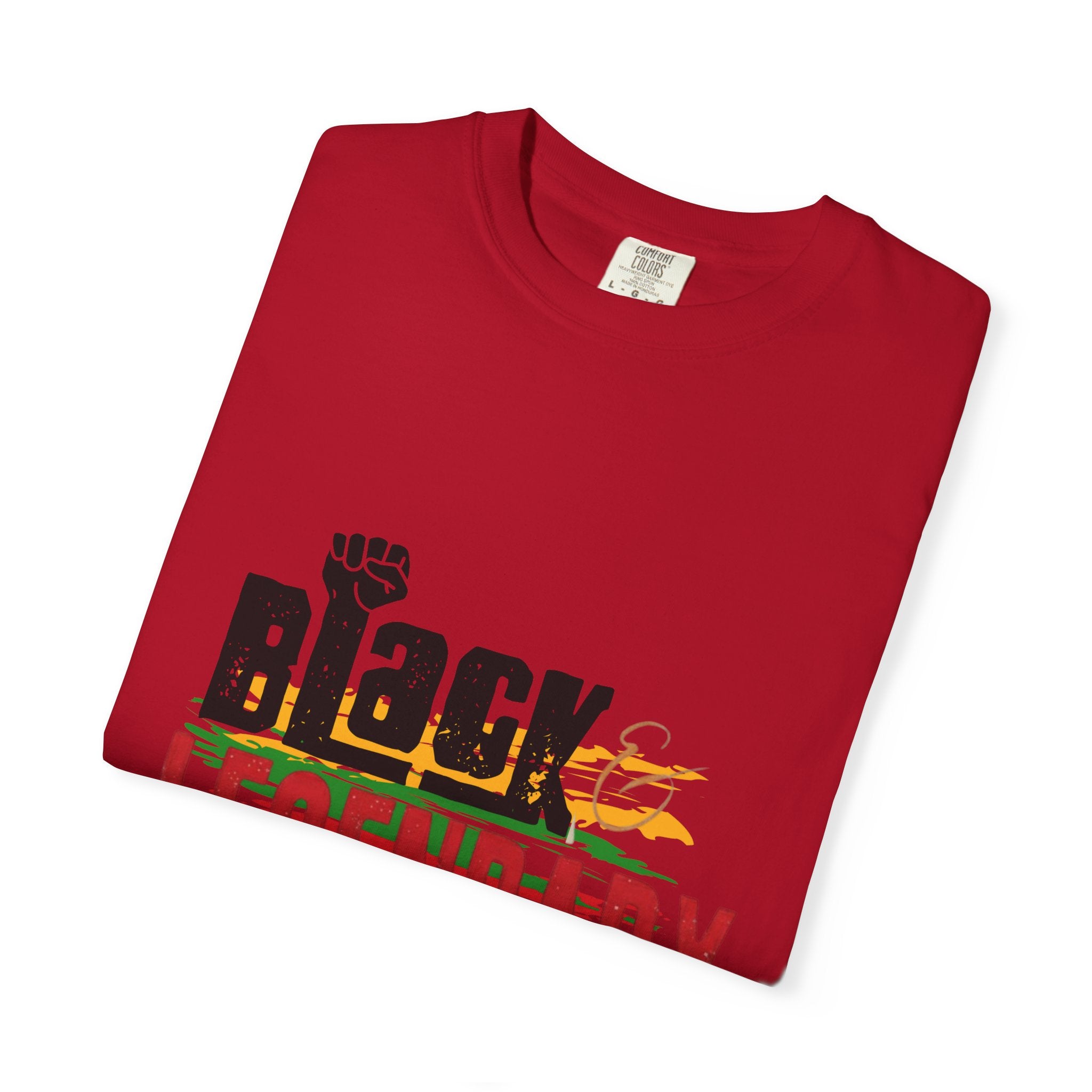 Black History Month- Legendary T‑Shirt "Black Is Legendary" Graphic Tee (Pan-African Colors) - Creations by Chris and Carlos